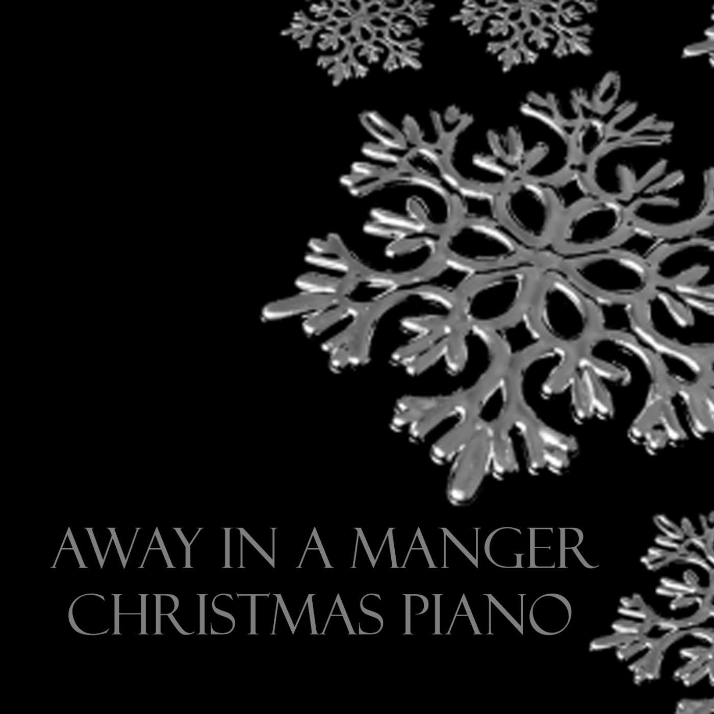 Christmas Piano Music - Infant Holy, Infant Lowly