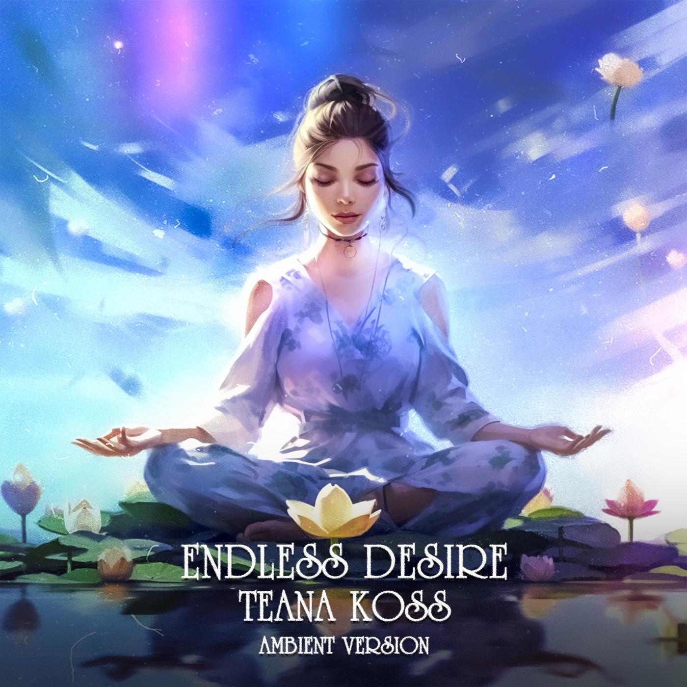 Постер альбома Endless Desire (Ambient Version)