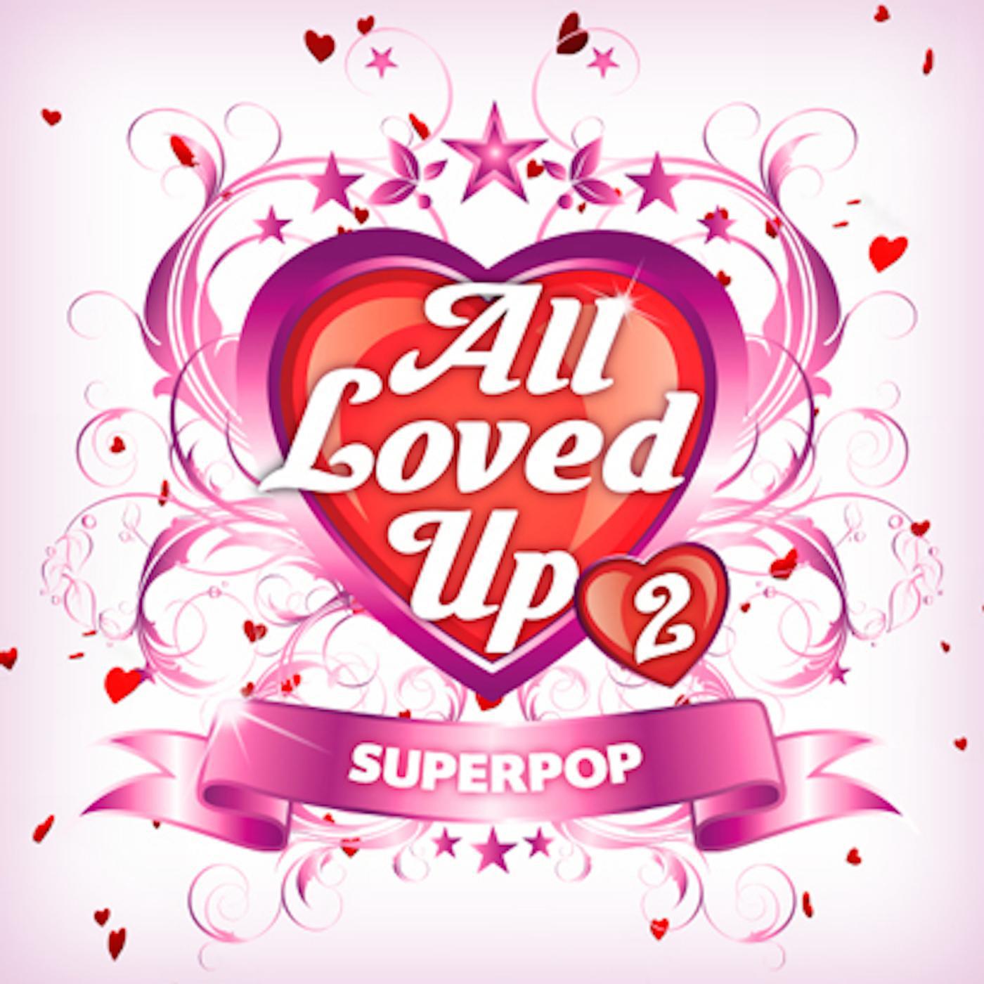 Постер альбома Superpop (All Loved up 2)