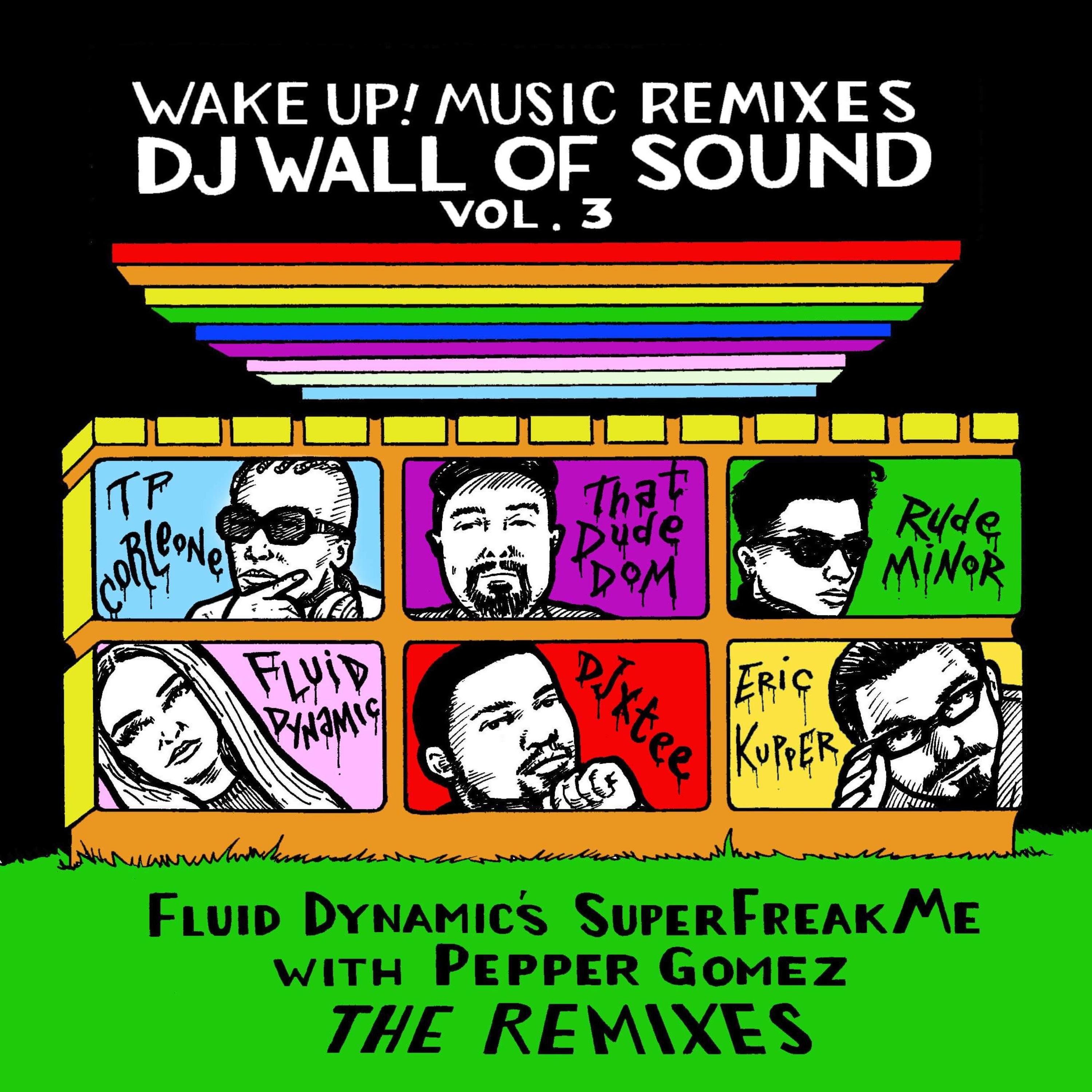 Постер альбома Dj Wall of Sound, Vol. 3: Superfreakme (Remixes)