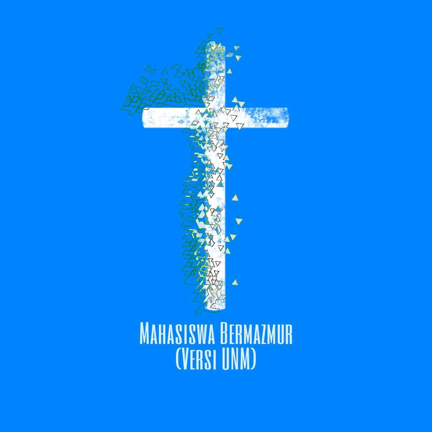 Постер альбома Mahasiswa Bermazmur (Versi Unm)