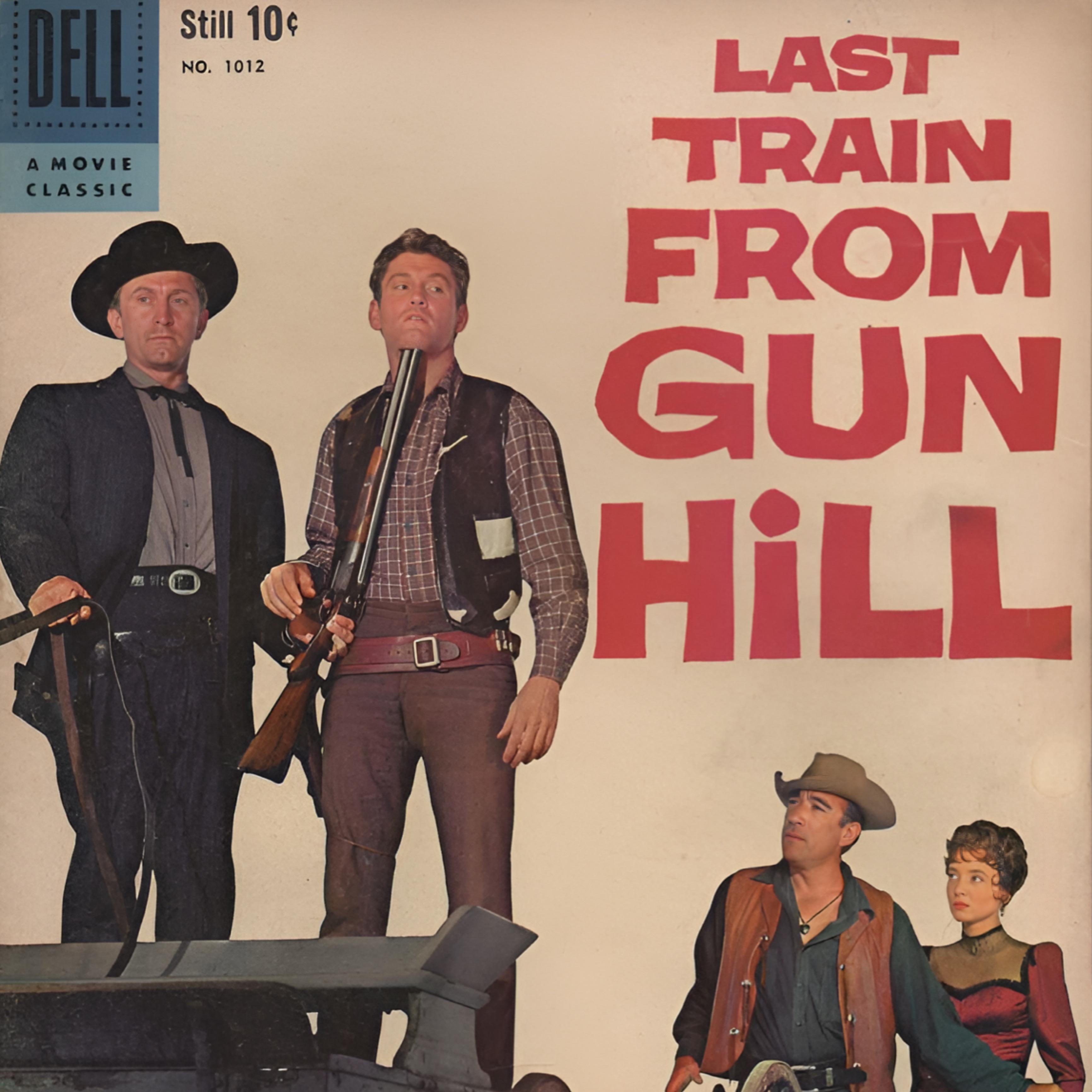 Постер альбома Last Train From Gun Hill (Suite)