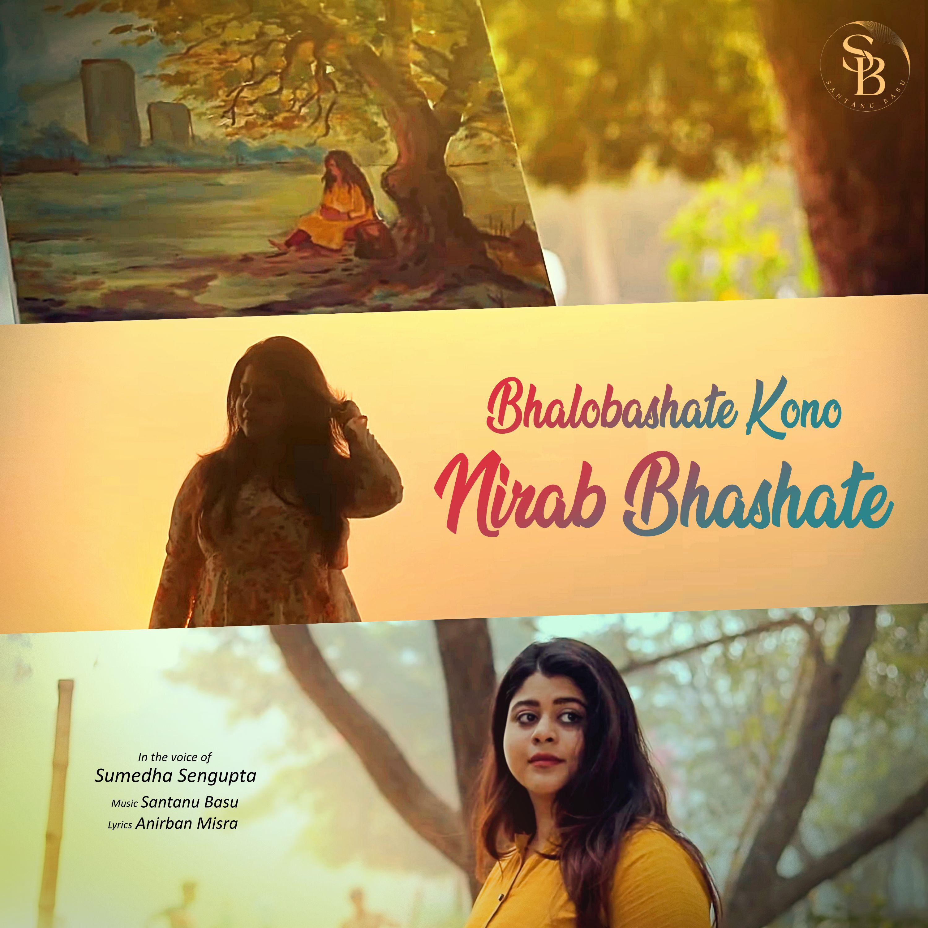 Постер альбома Bhalobasate Kono Nirab Bhashate
