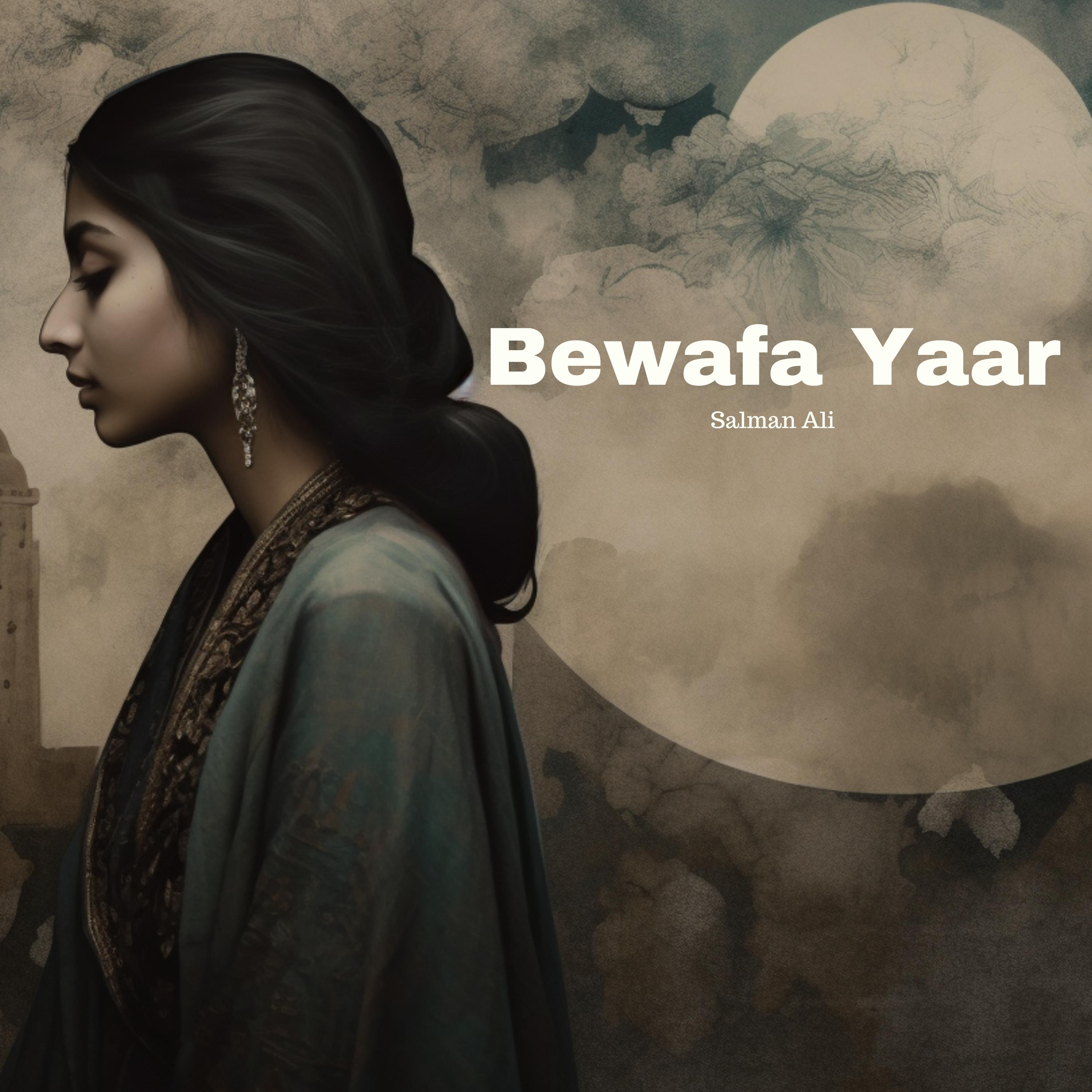 Постер альбома Bewafa Yaar