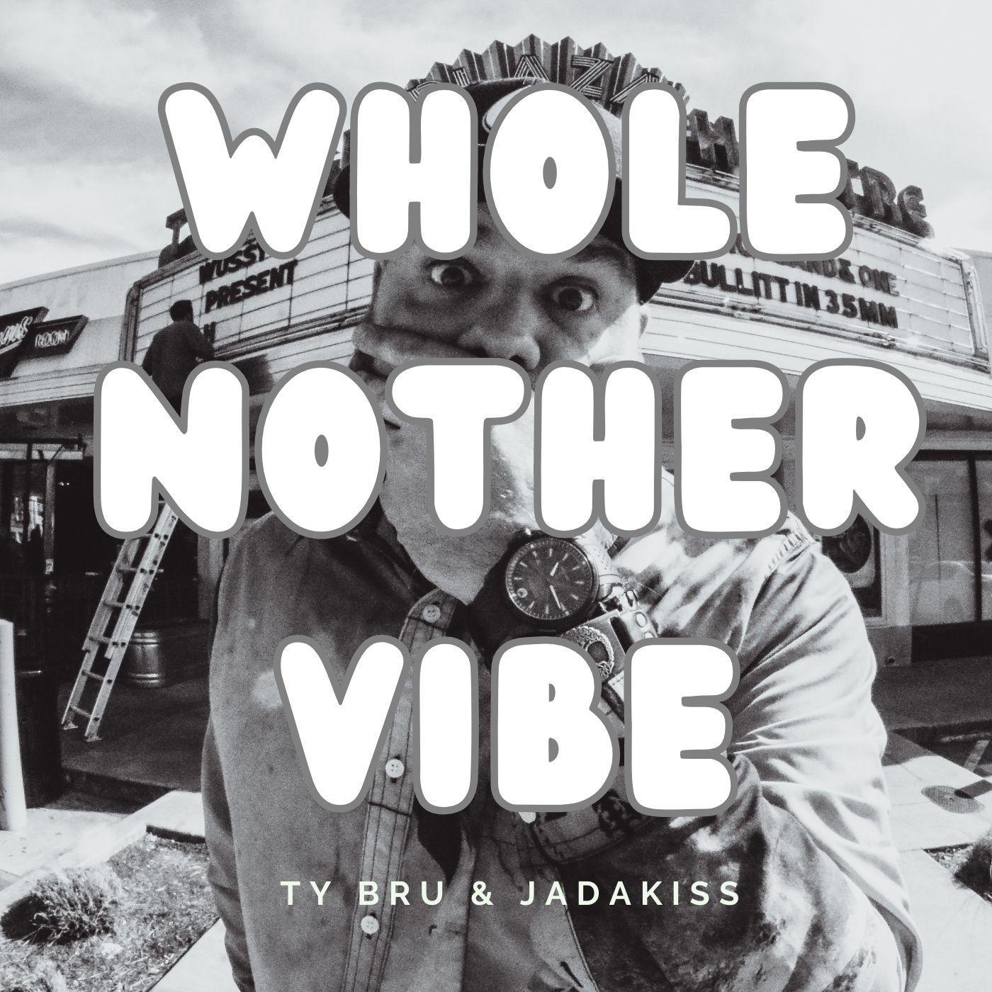 Постер альбома Whole Nother VIbe (feat. Jadakiss)