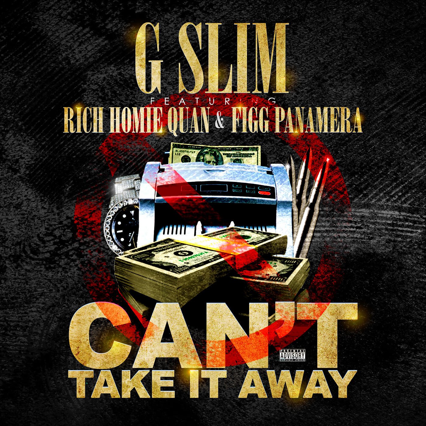 G Slim & Rich Homie Quan - Can't Take It Away (feat. Figg Panamera)