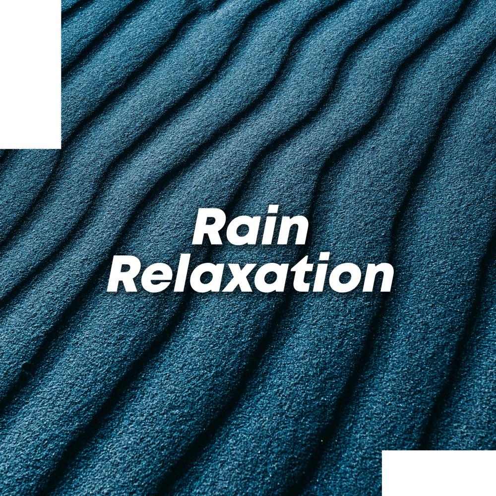 Постер альбома Rain Relaxation