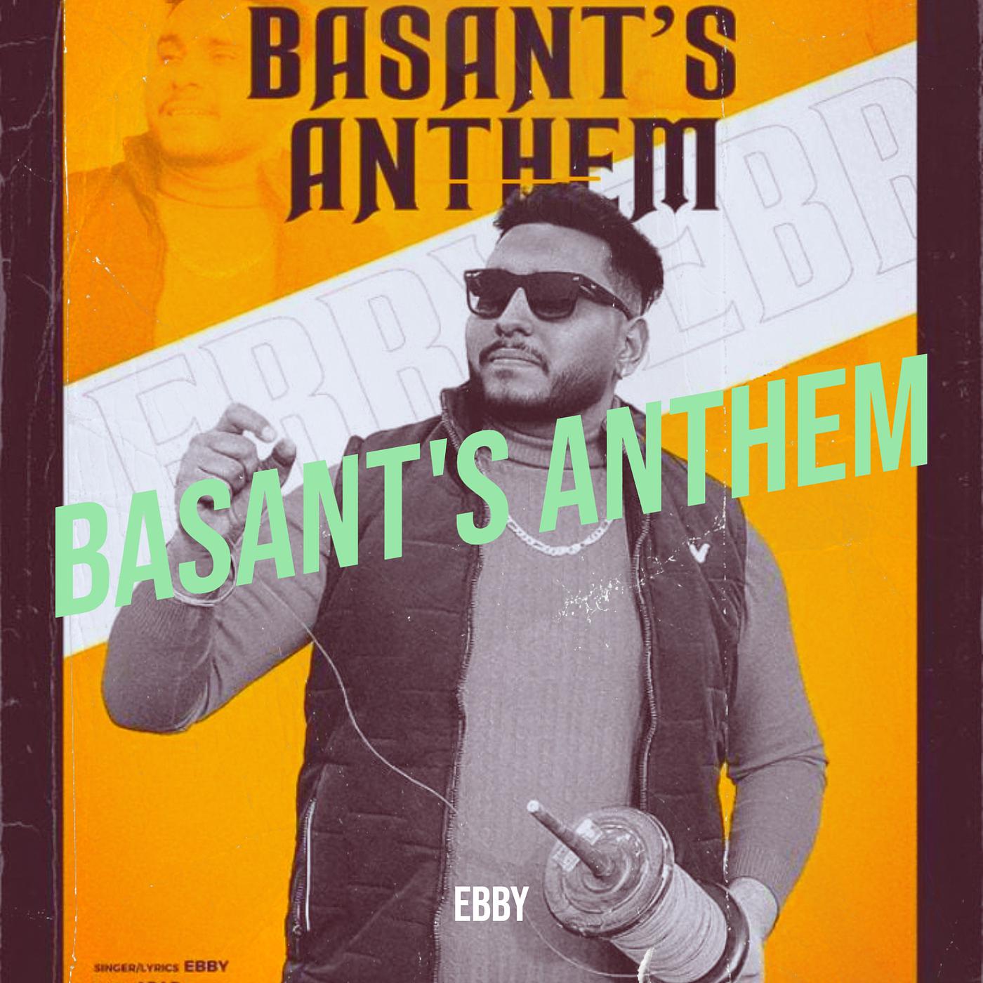 Постер альбома Basant's Anthem