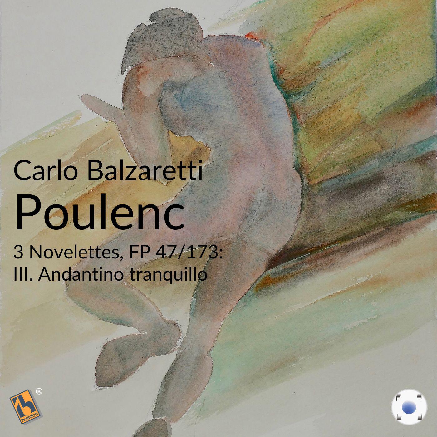 Постер альбома Poulenc: 3 Novelettes, FP 47/173: III. Andantino tranquillo