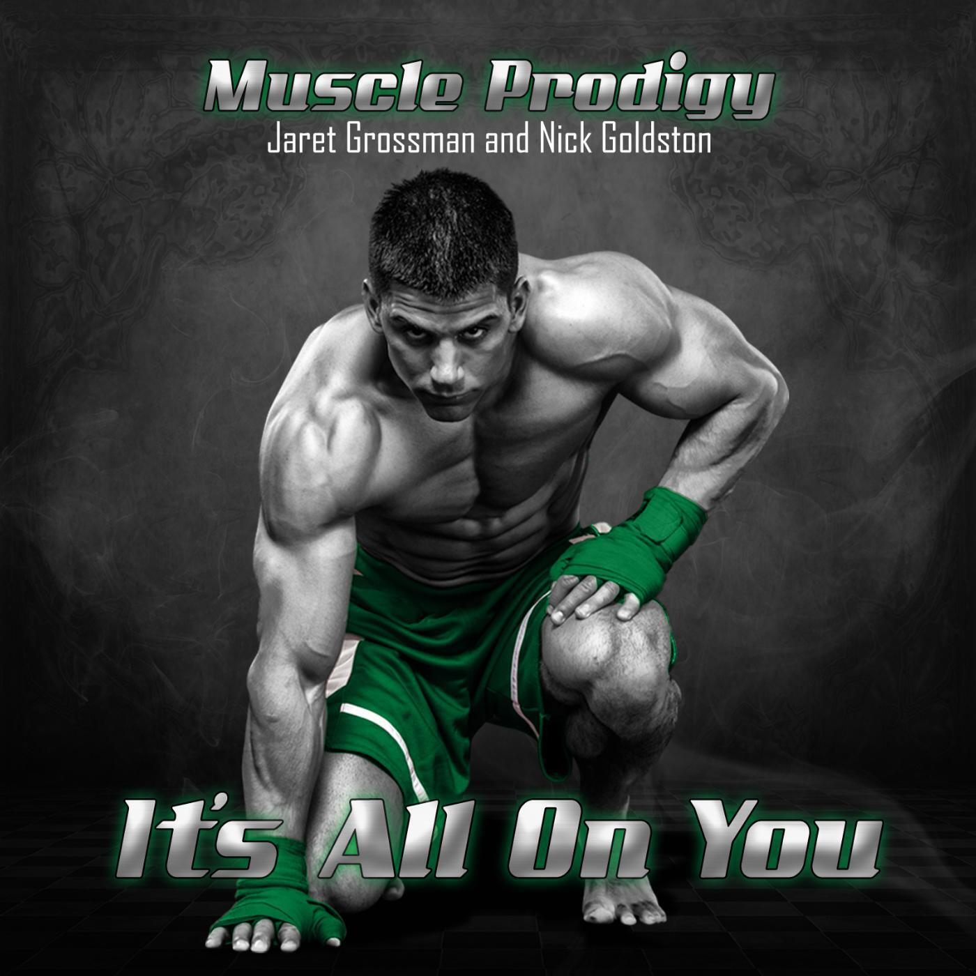 Muscle Prodigy - Underdog or Just Prepared?