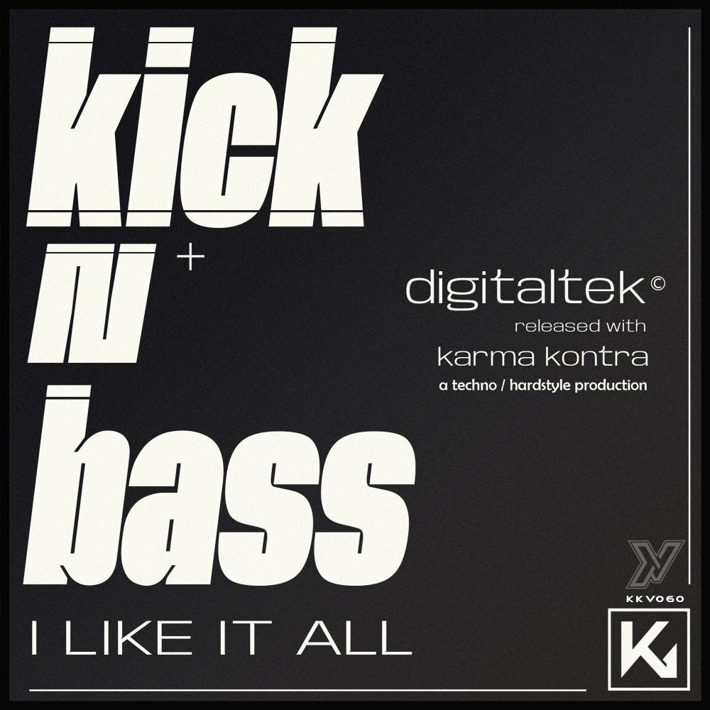 Постер альбома KICK N BASS (I Like It All)