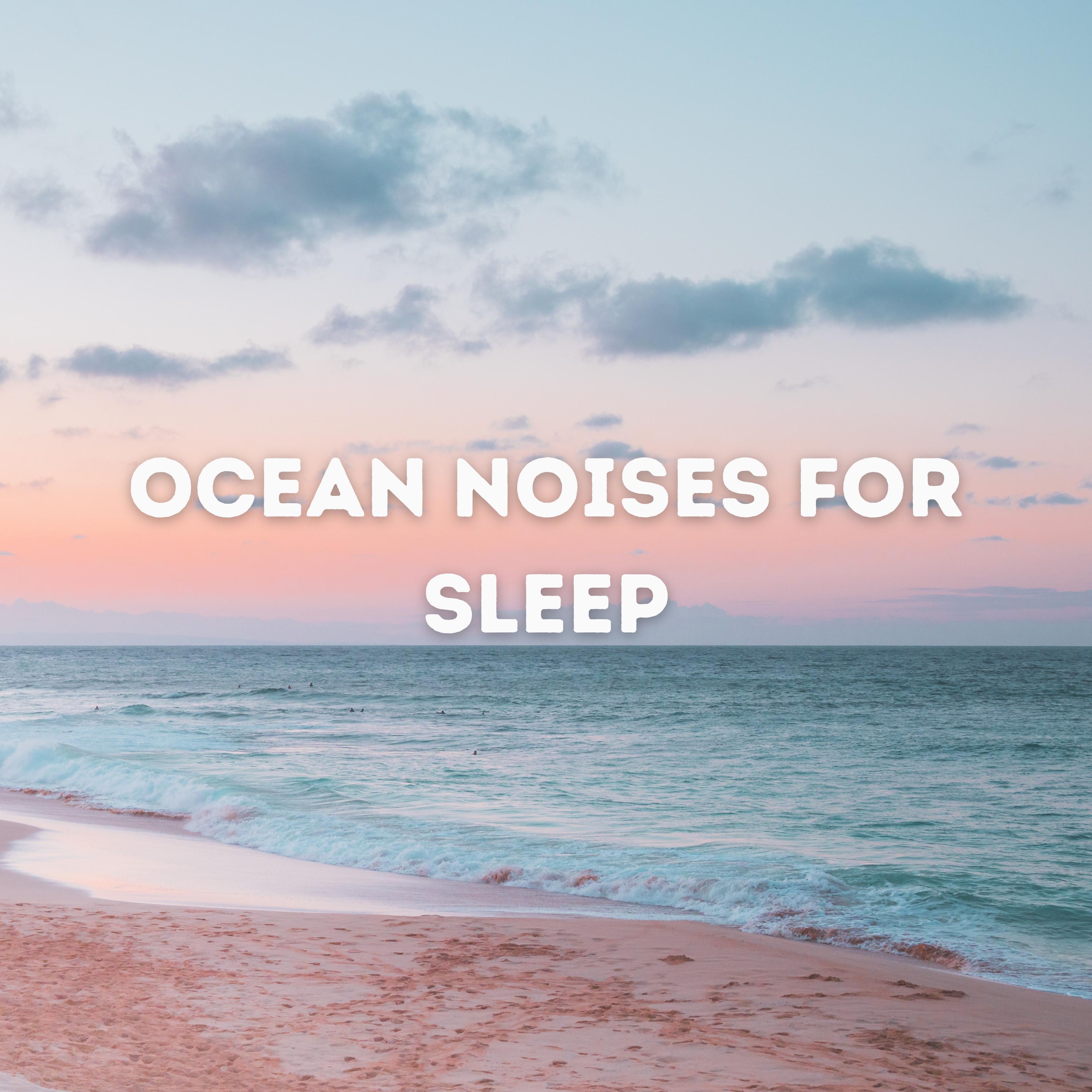 Постер альбома Ocean Noises for Sleep