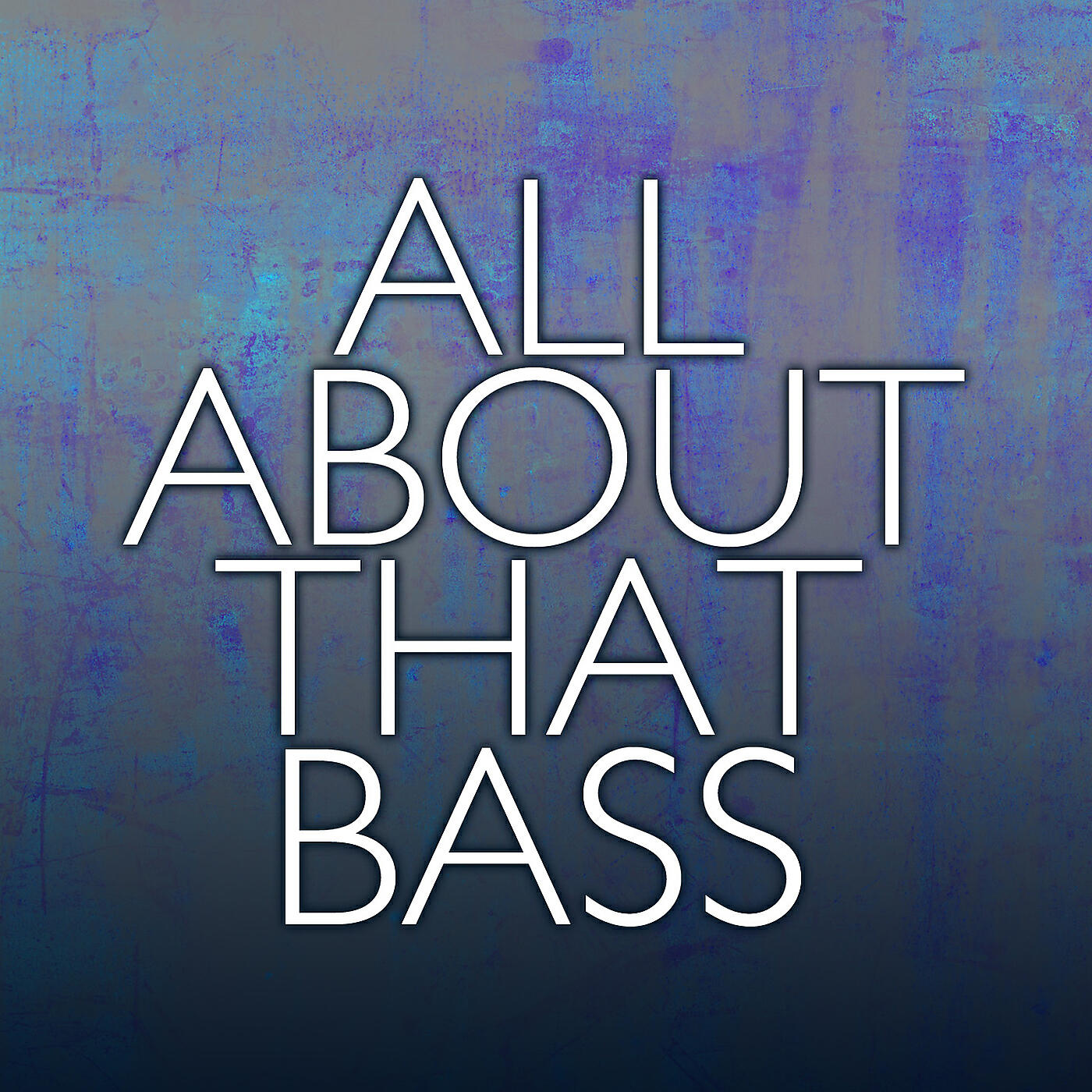 I'm The Base Hitter - All About That Bass (Meghan Trainor Covers)