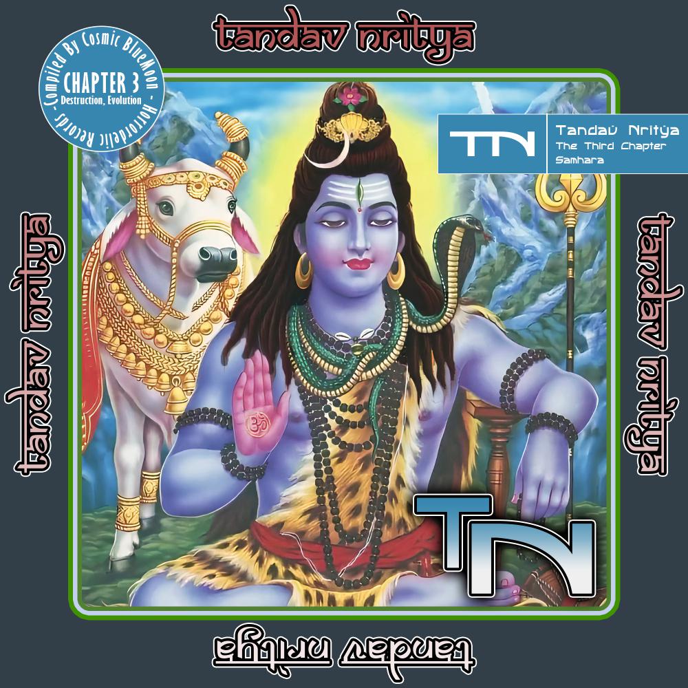 Постер альбома Tandav Nritya - The third Chapter: Samhara