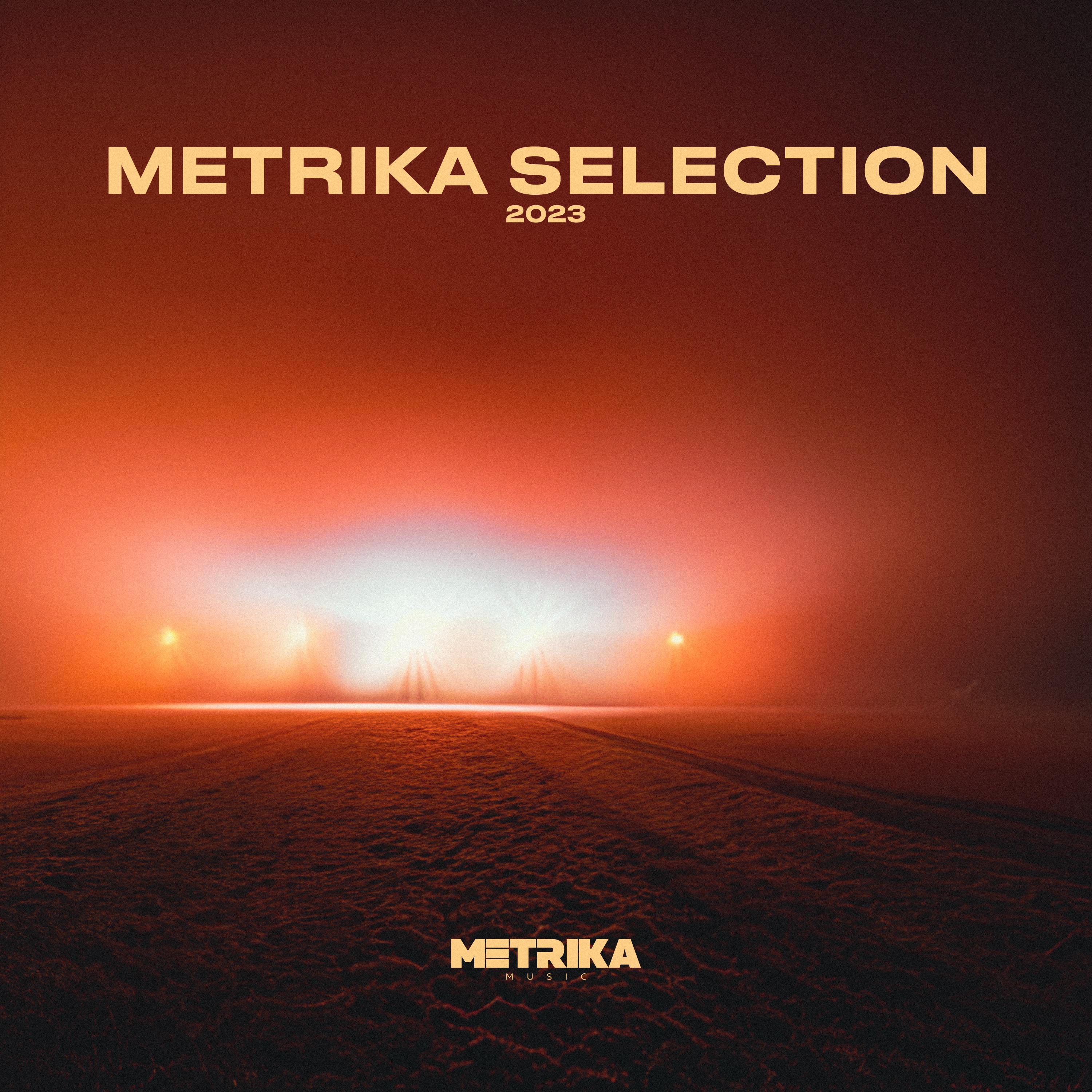 Постер альбома METRIKA Selection 2023