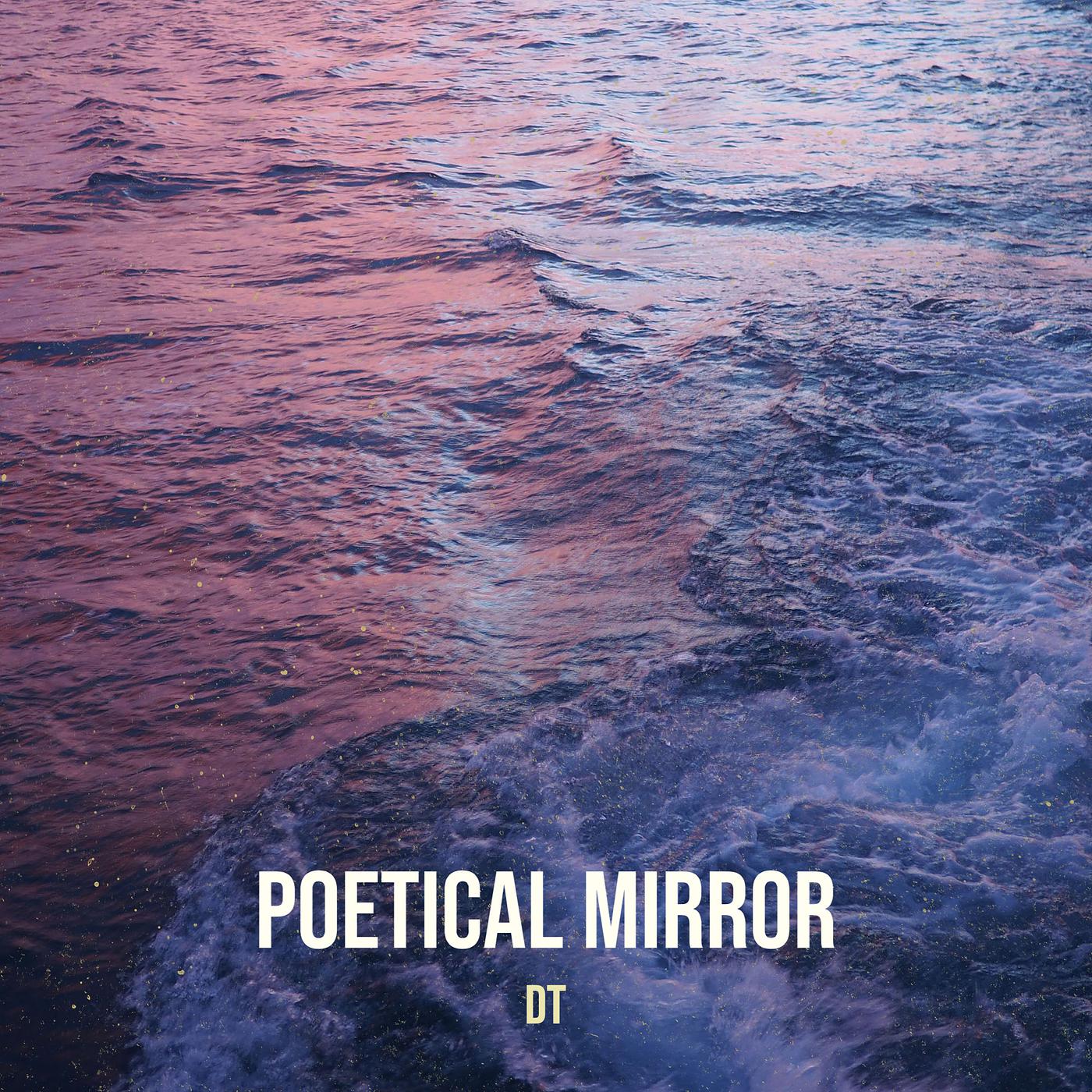 Постер альбома Poetical Mirror