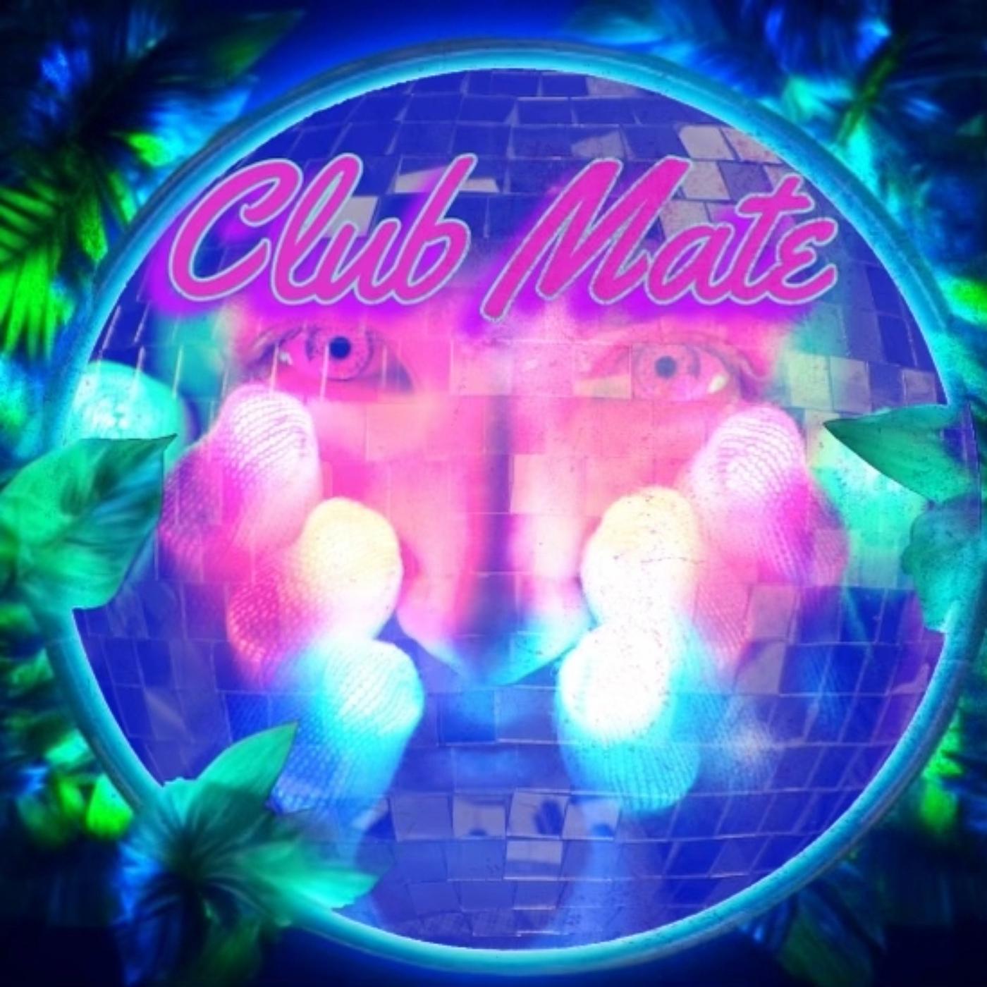 Постер альбома Club Mate