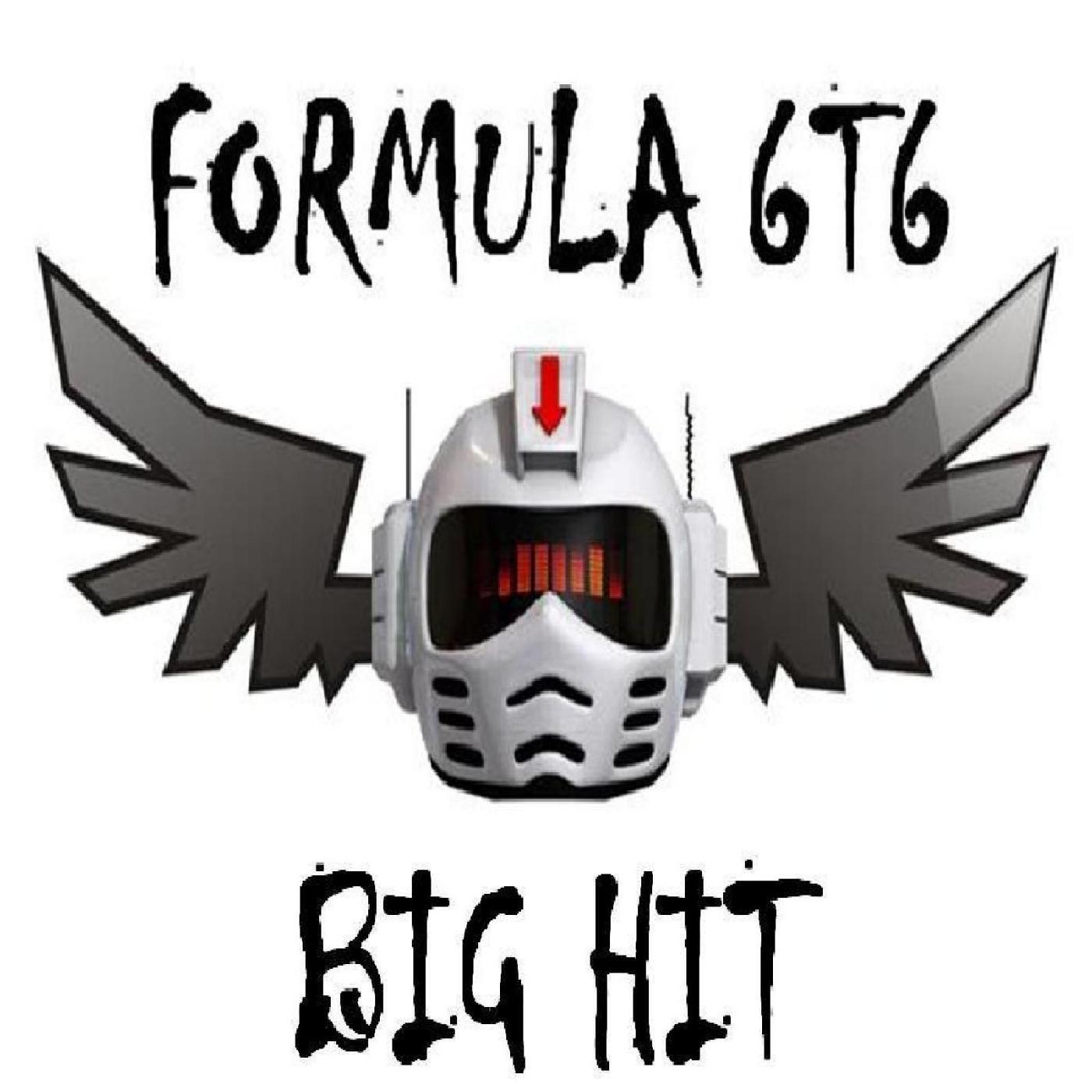 Formula 6T6 - Big Hit