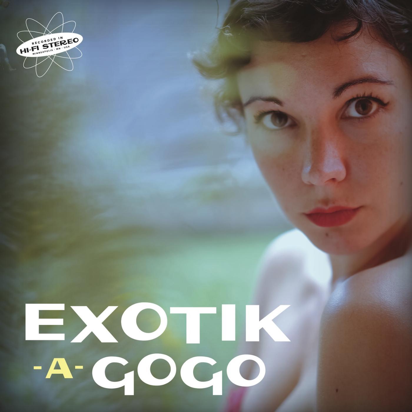 Постер альбома Exotik-a-GoGo