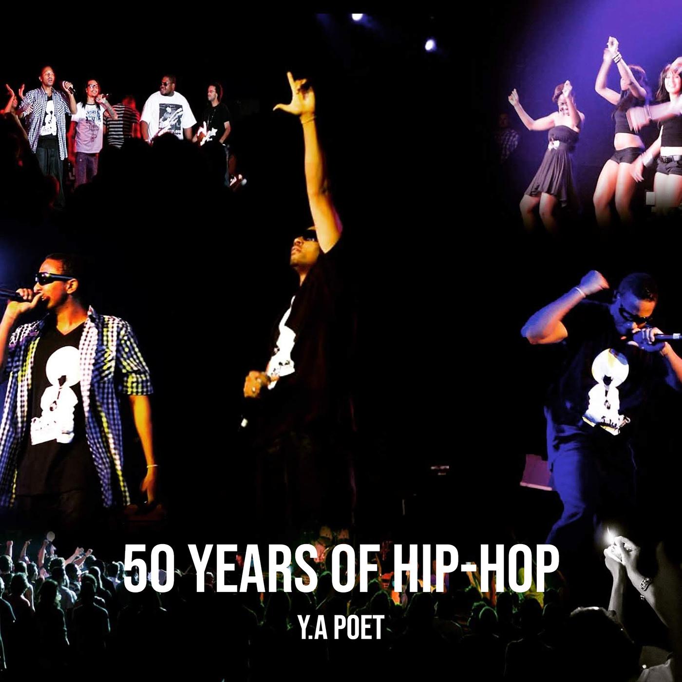 Постер альбома 50 Years of Hip-Hop