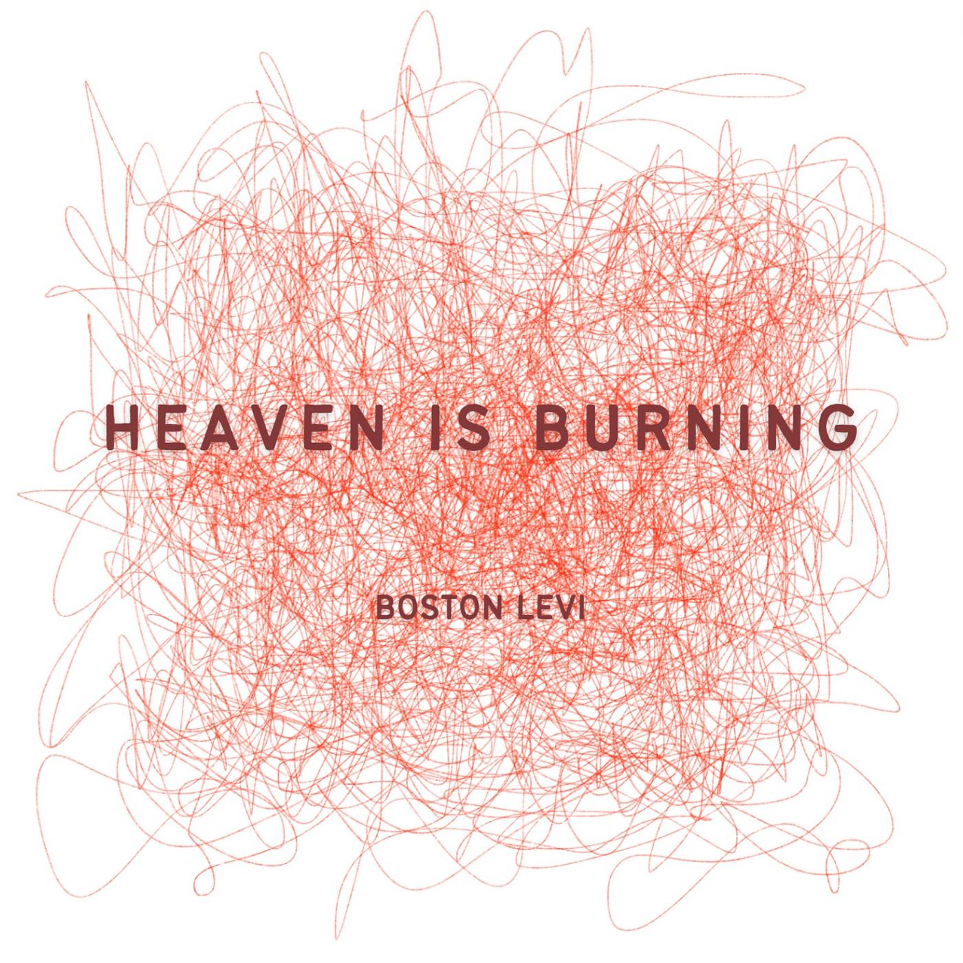 Постер альбома Heaven Is Burning