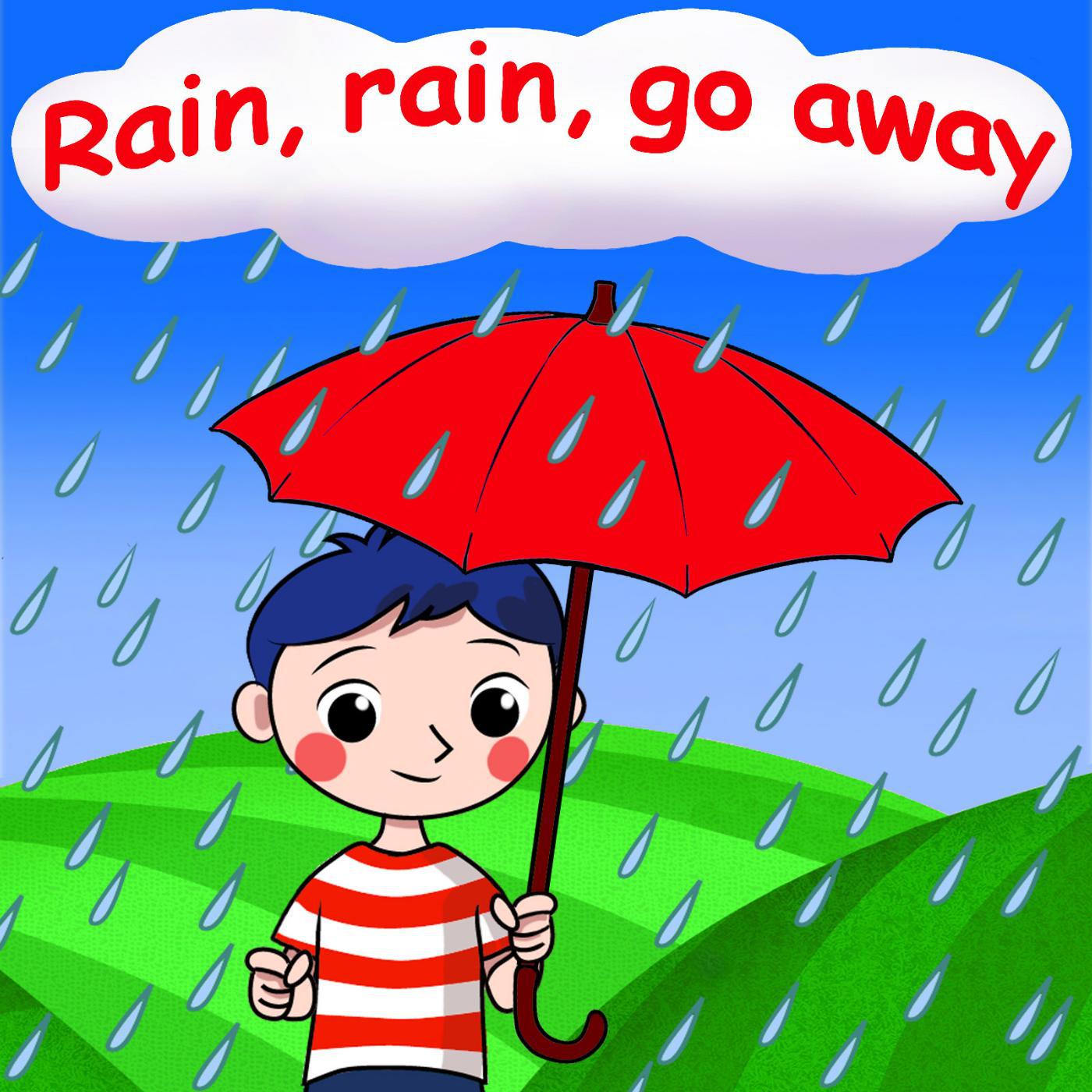 Постер альбома Rain, Rain Go Away