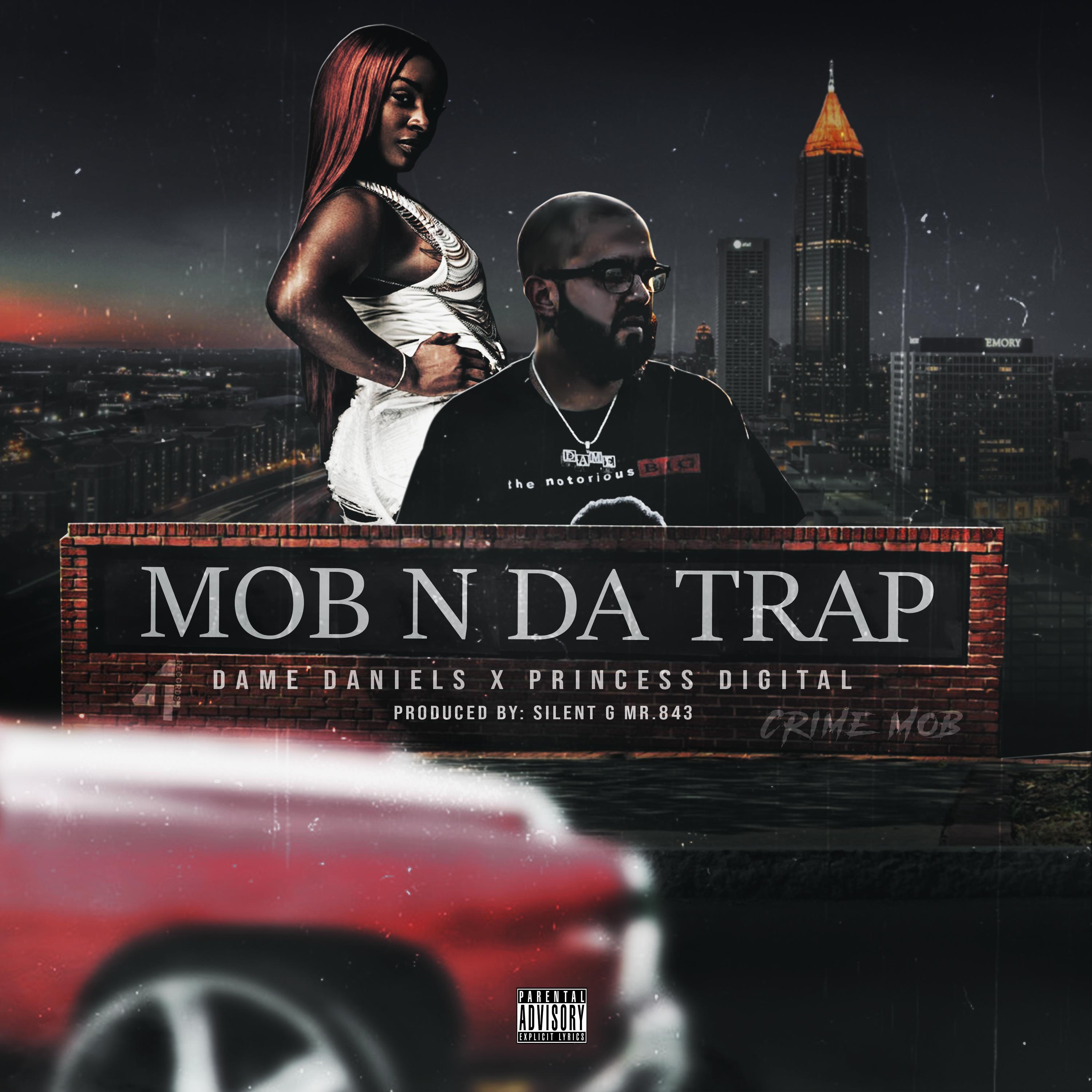 Постер альбома Mob N Da Trap (feat. Princess Digital)