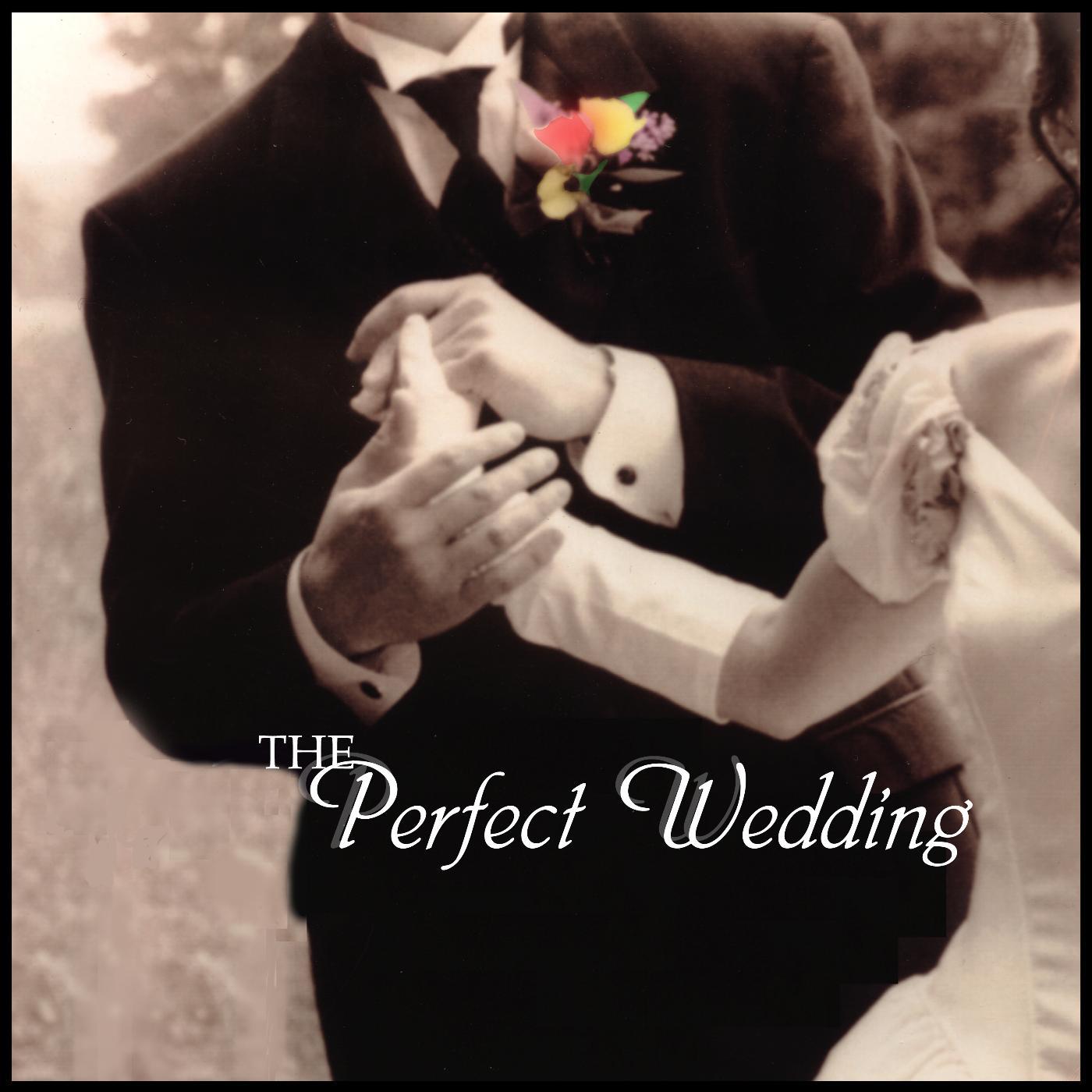 Постер альбома The Perfect Wedding