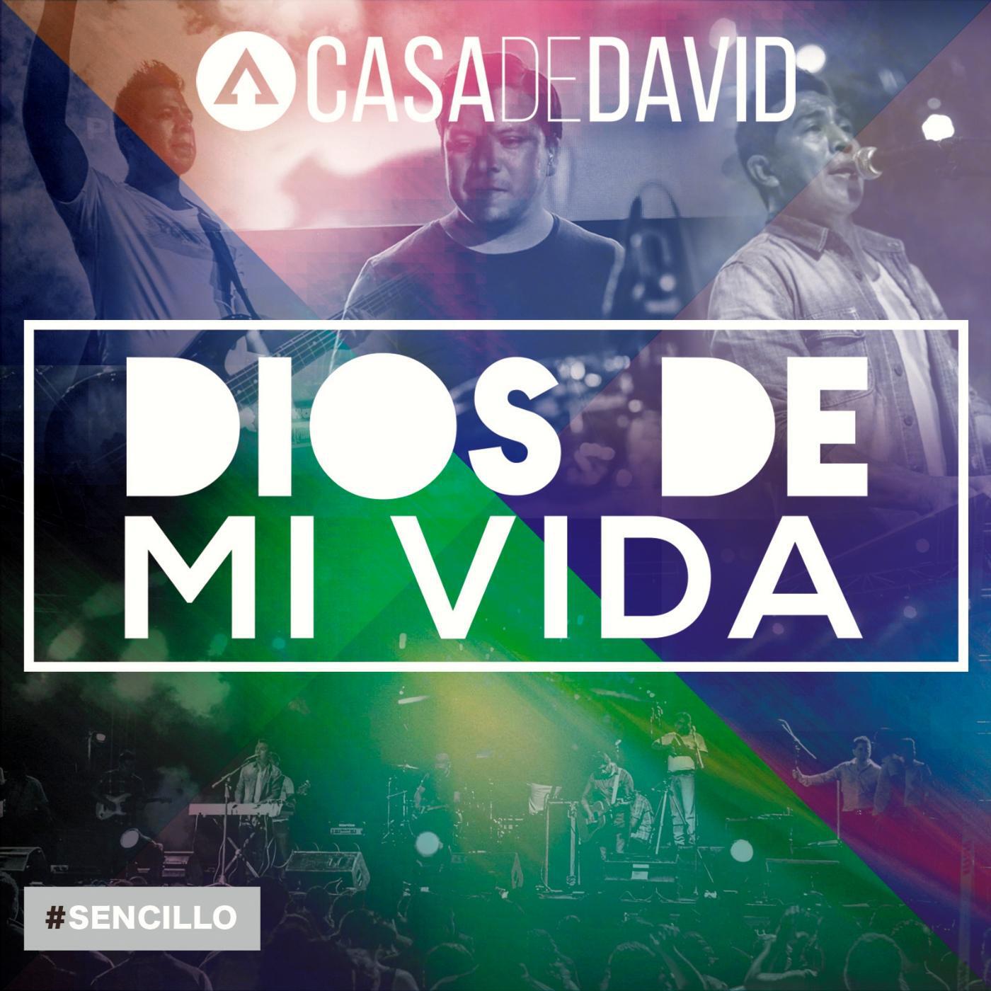 CASA DE DAVID - Dios De MI Vida (feat. Bani Muñoz)