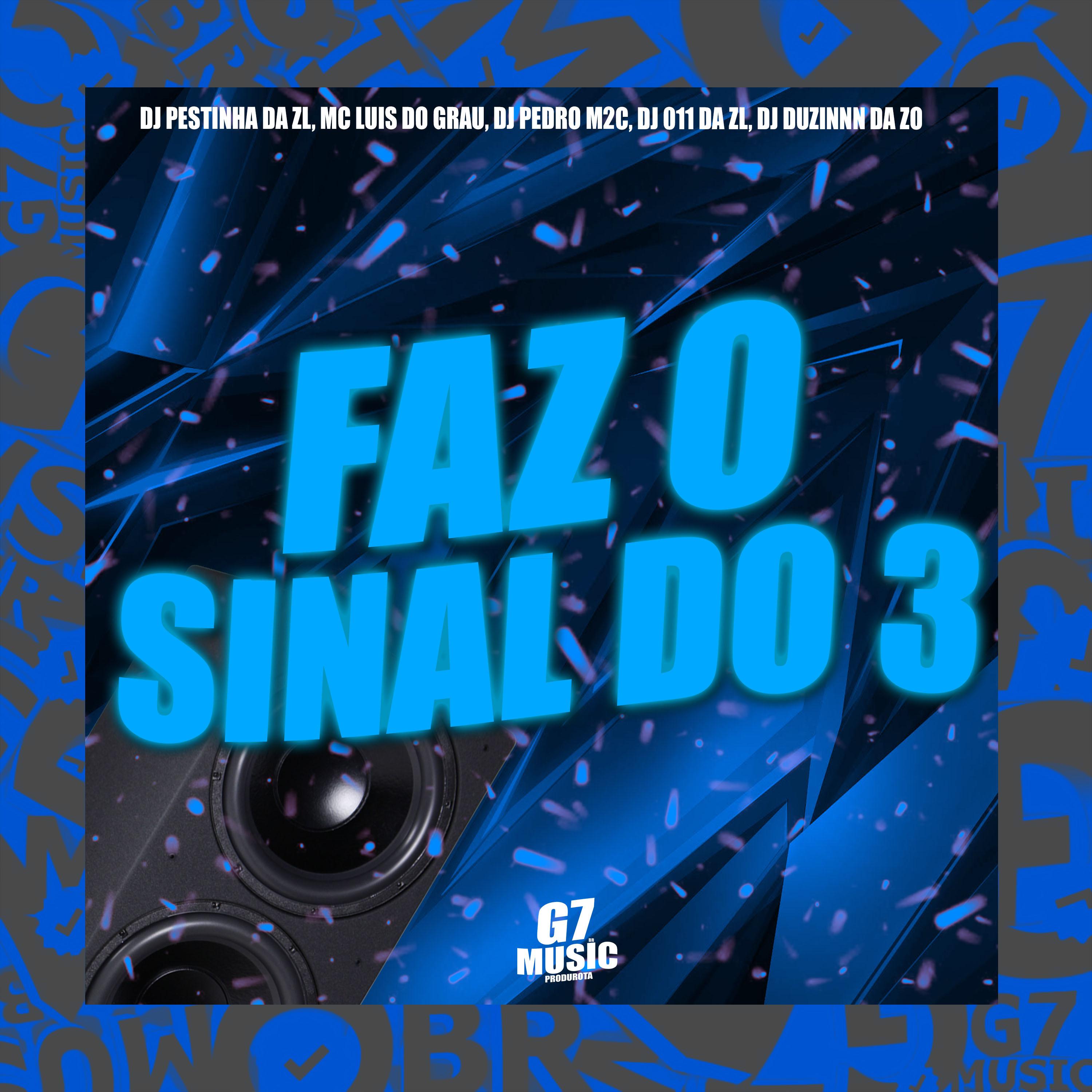 Постер альбома Faz o Sinal do 3