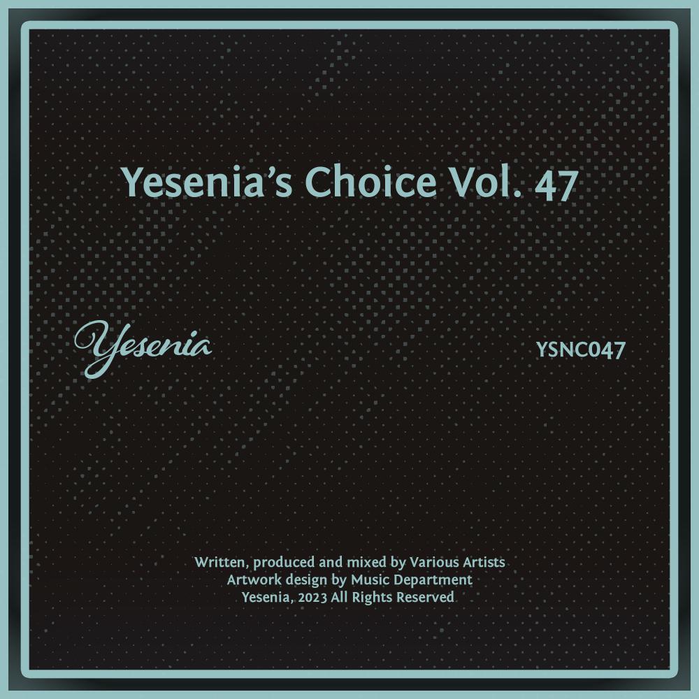 Постер альбома Yesenia's Choice, Vol. 47