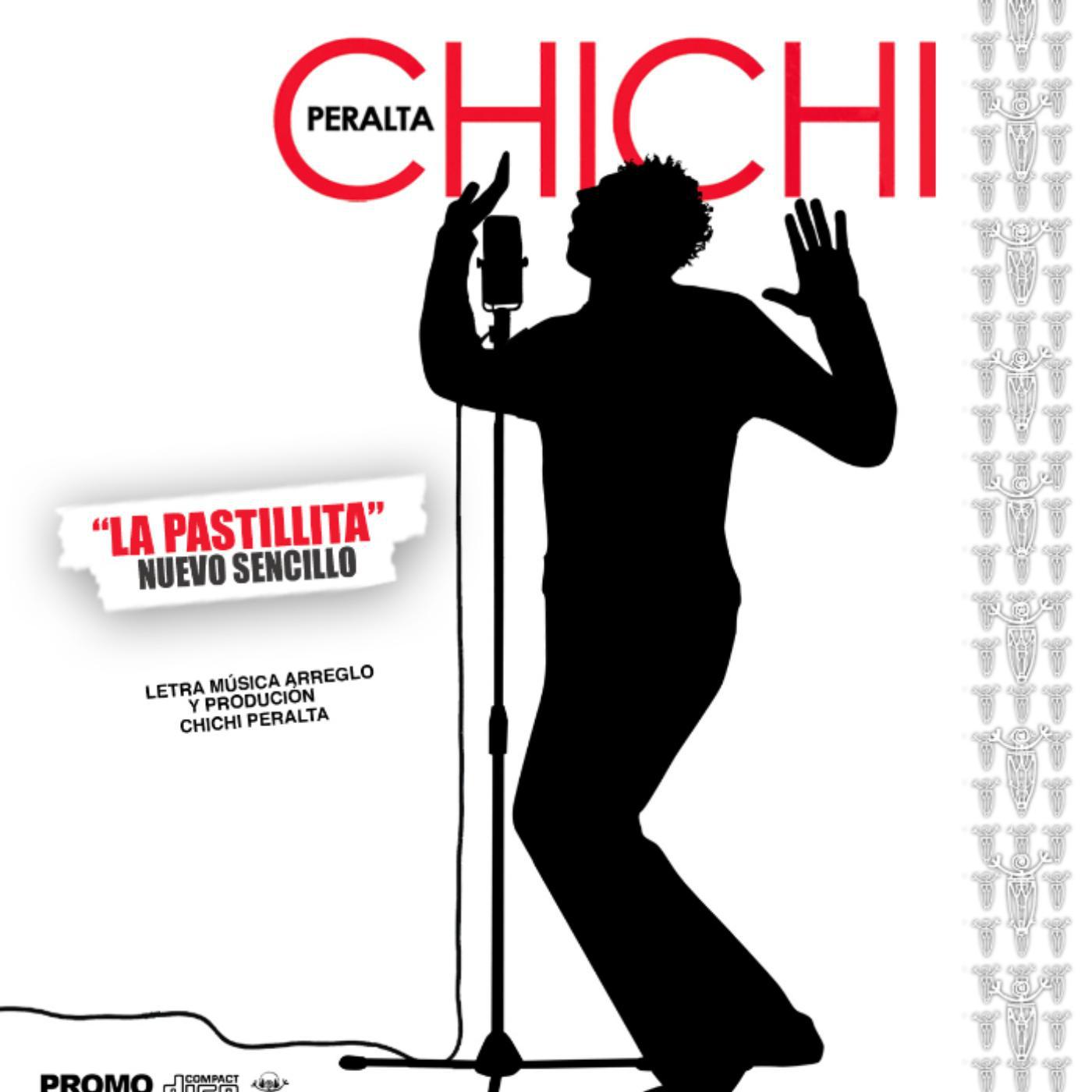 Постер альбома Chichi Peralta- La Pastillita