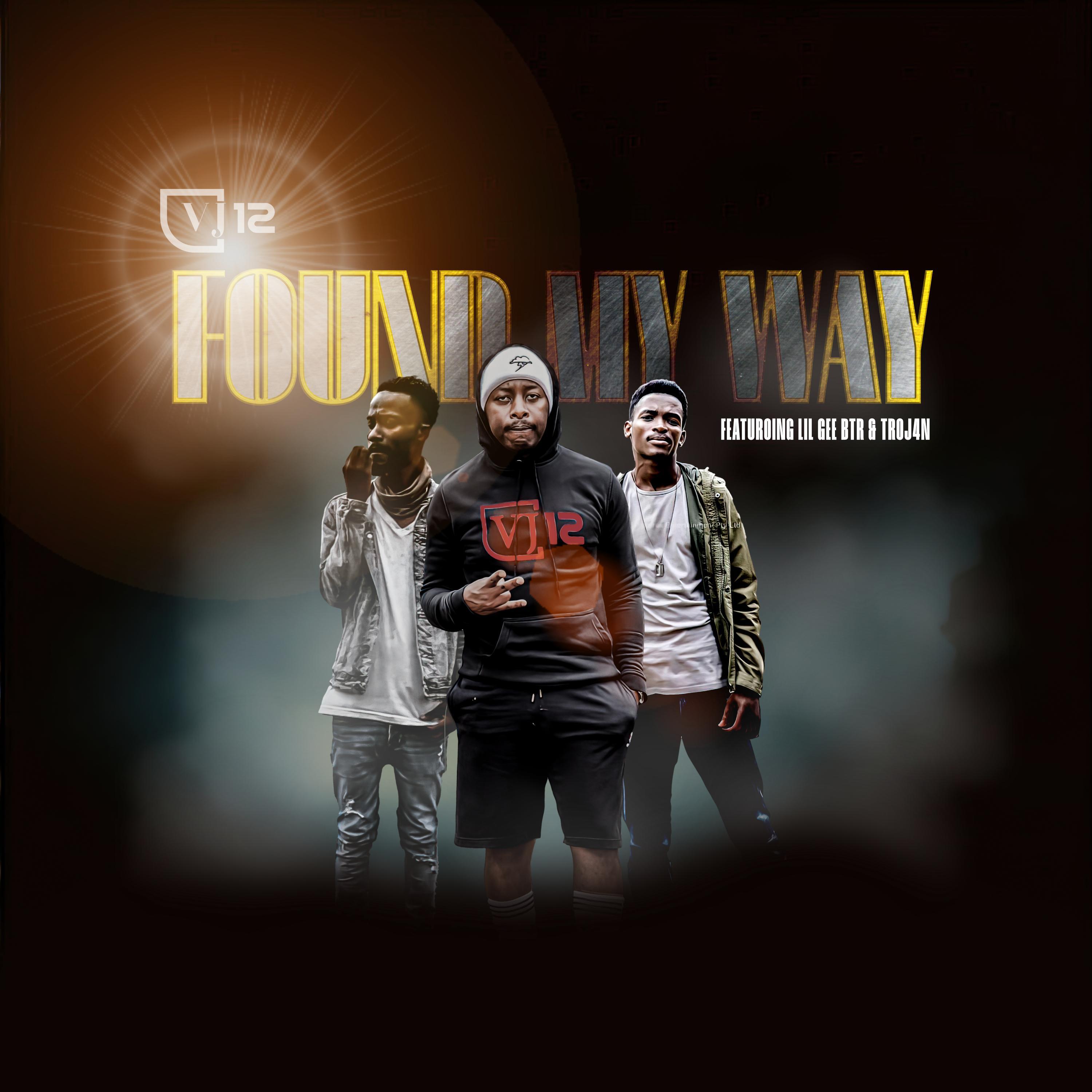 Постер альбома Found My Way (feat. Lil Gee BTR & Troj4n)