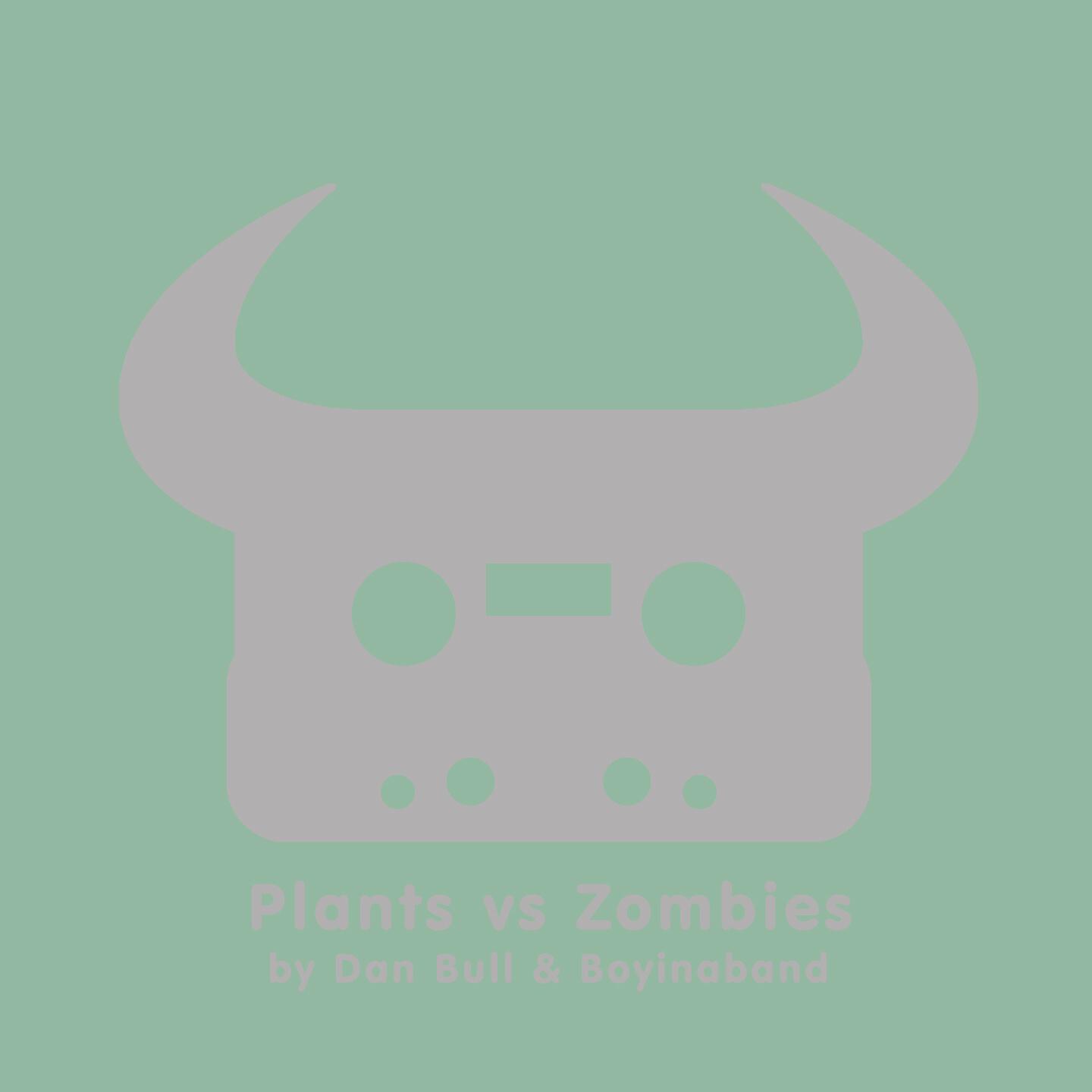 Dan Bull - Plants vs. Zombies (Instrumental)