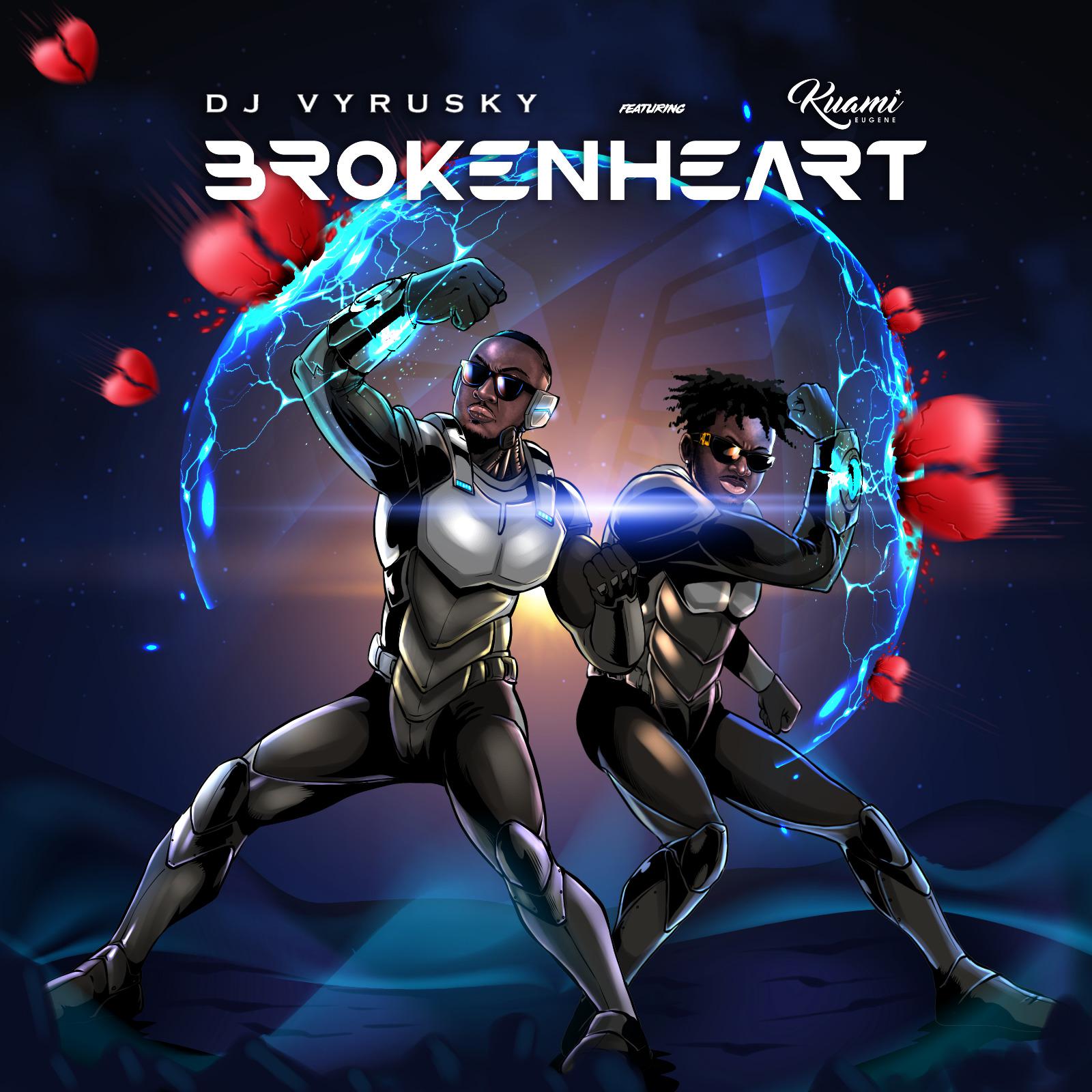Постер альбома Broken Heart (feat. Kuami Eugene)