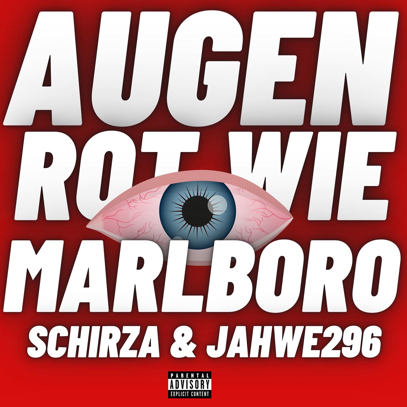 Постер альбома Augen Rot Wie Marlboro