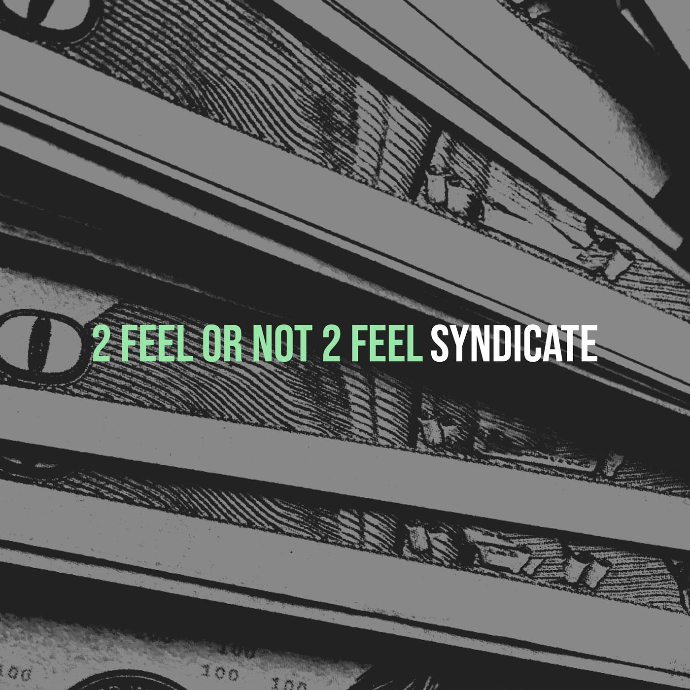 Постер альбома 2 Feel or Not 2 Feel