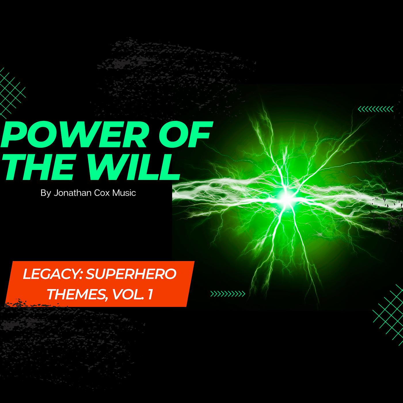 Постер альбома Power of the Will (Legacy: Superhero Themes, Vol.1)