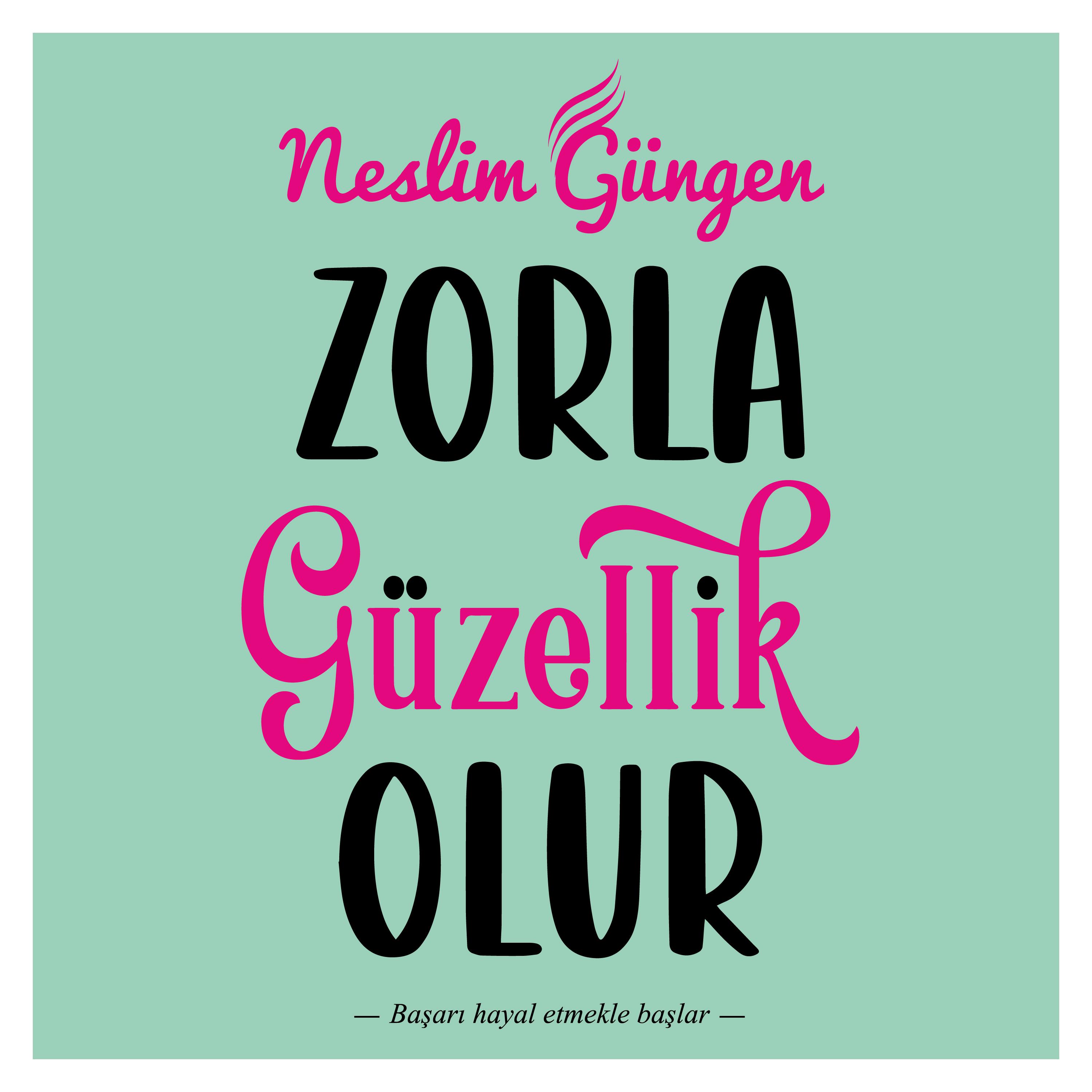 Постер альбома Zorla Güzellik Olur
