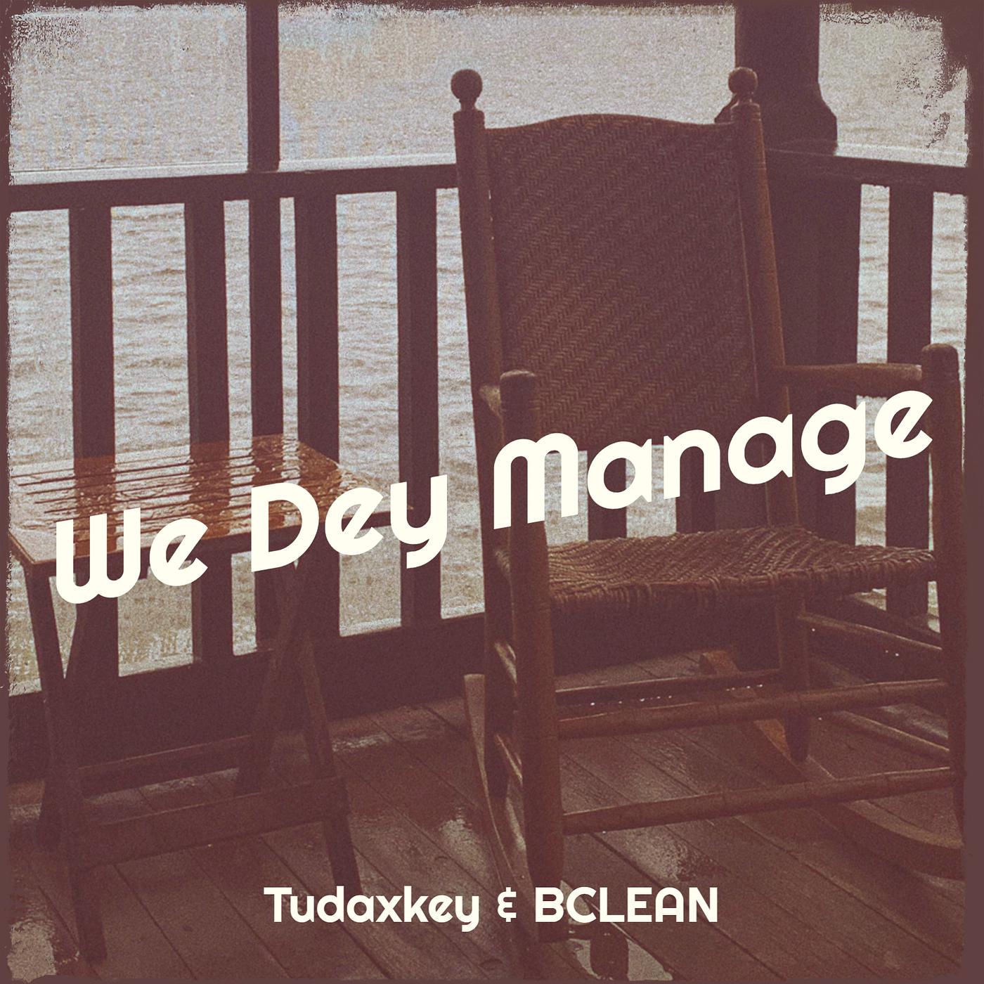 Постер альбома We Dey Manage