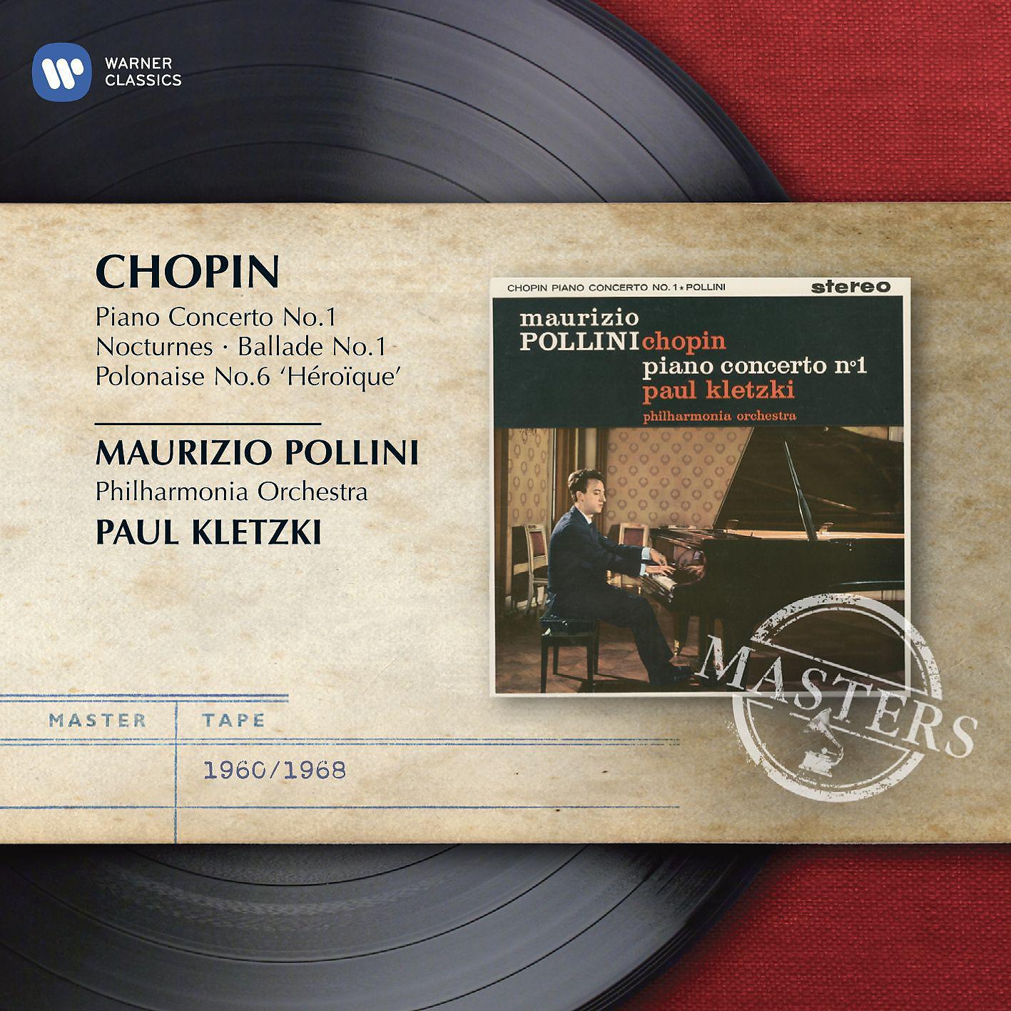 Постер альбома Chopin: Piano Concerto No. 1 - Nocturnes - Ballade No. 1 - Polonaise No. 6 "Héroïque"