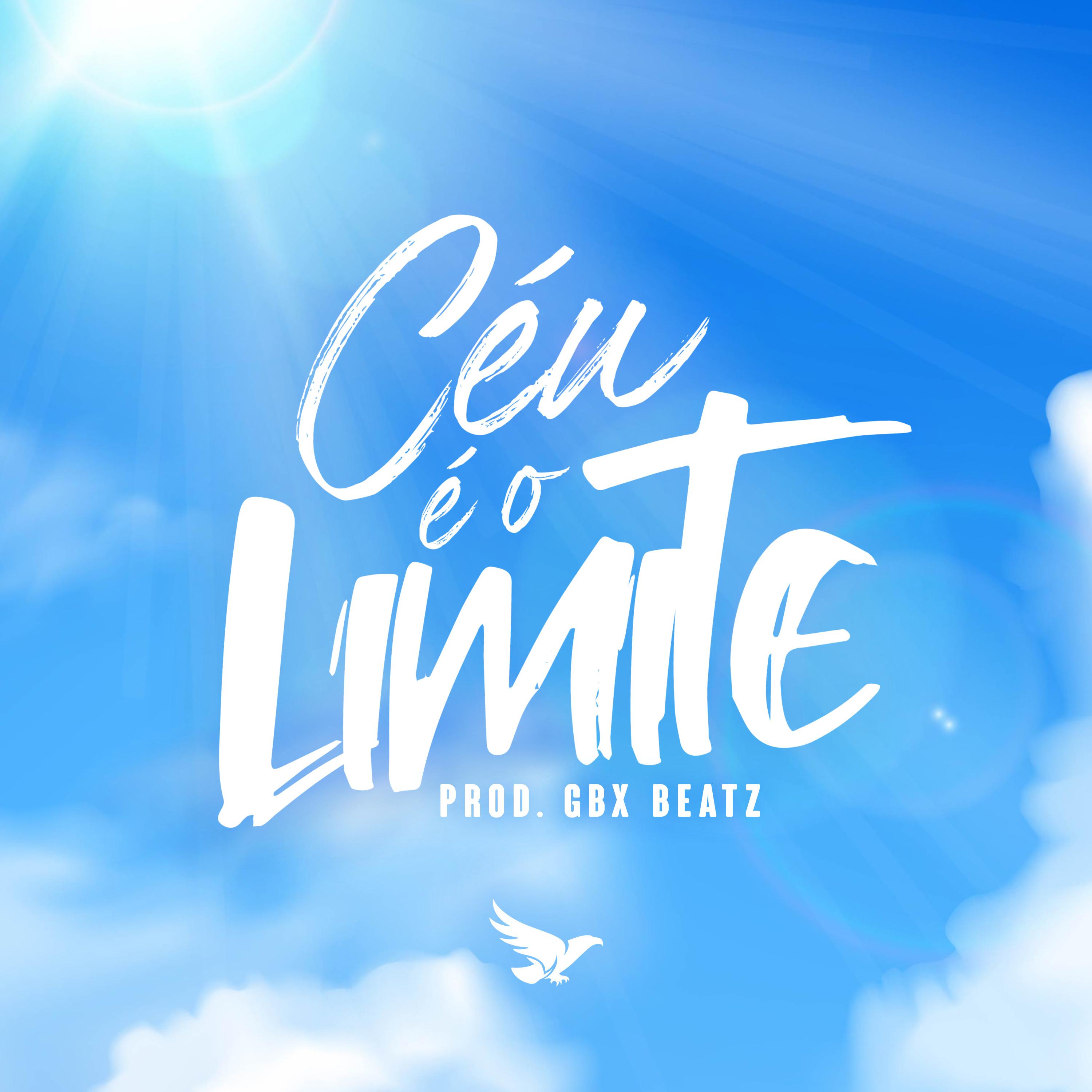 Постер альбома Céu É o Limite