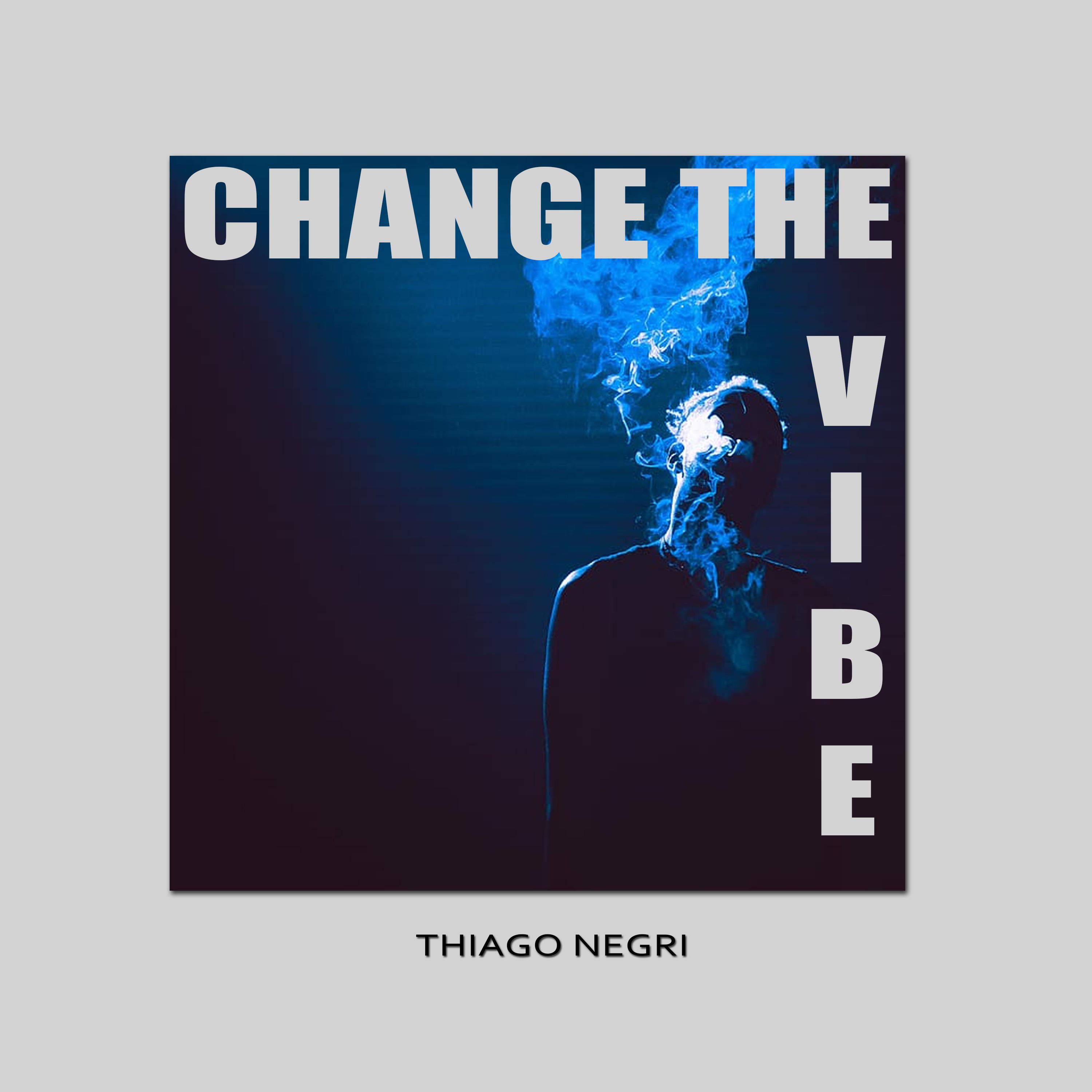 Постер альбома Change the Vibe