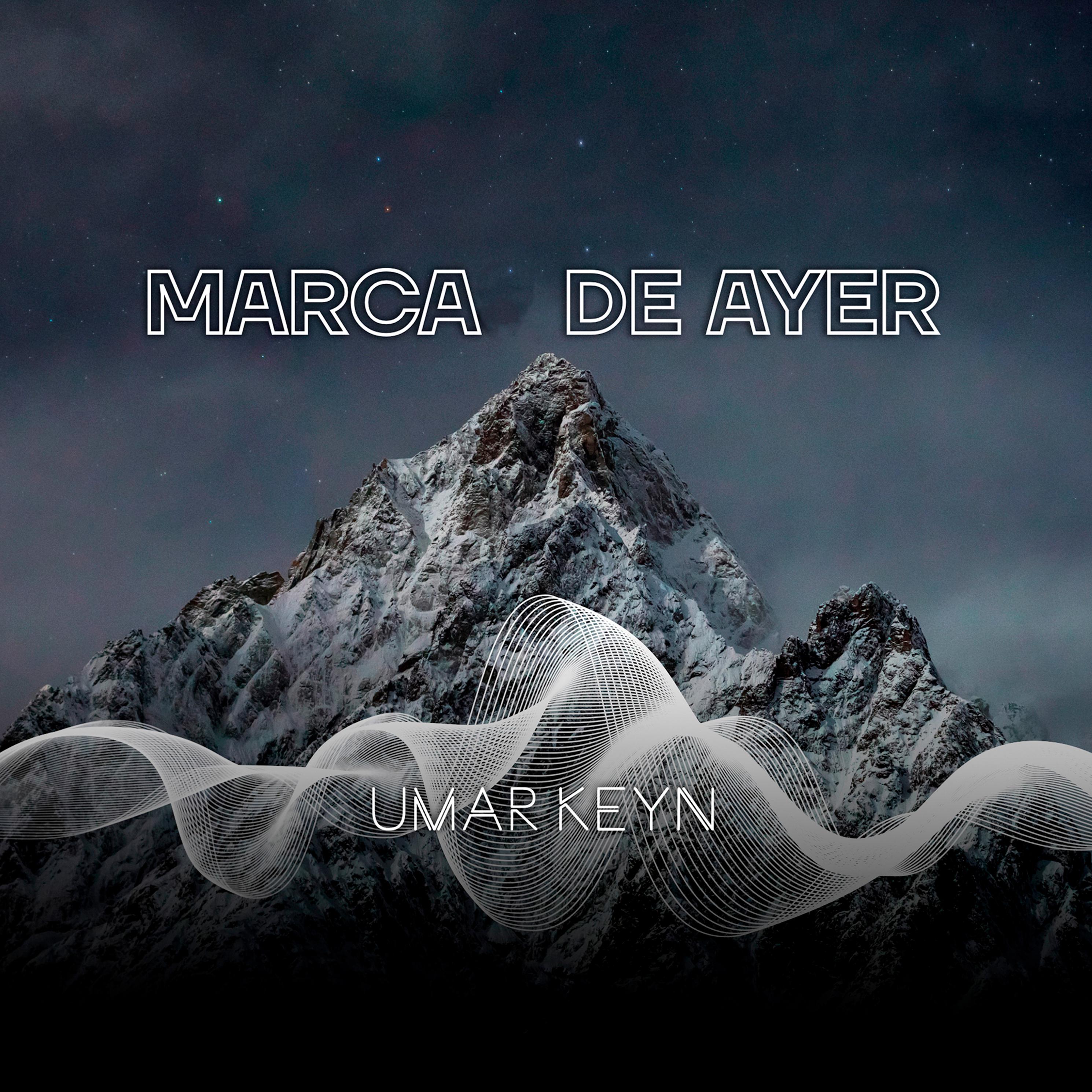Постер альбома Marca de Ayer