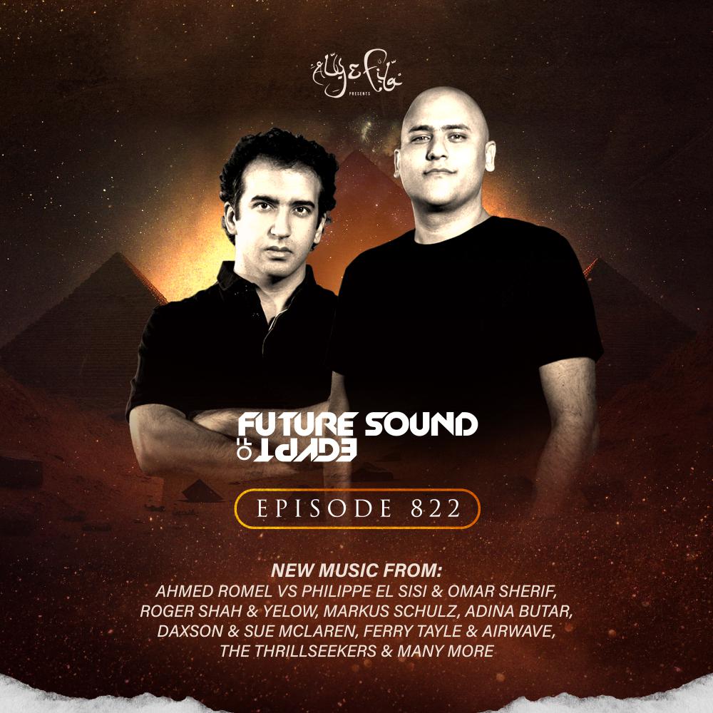 Постер альбома FSOE 822 - Future Sound Of Egypt Episode 822