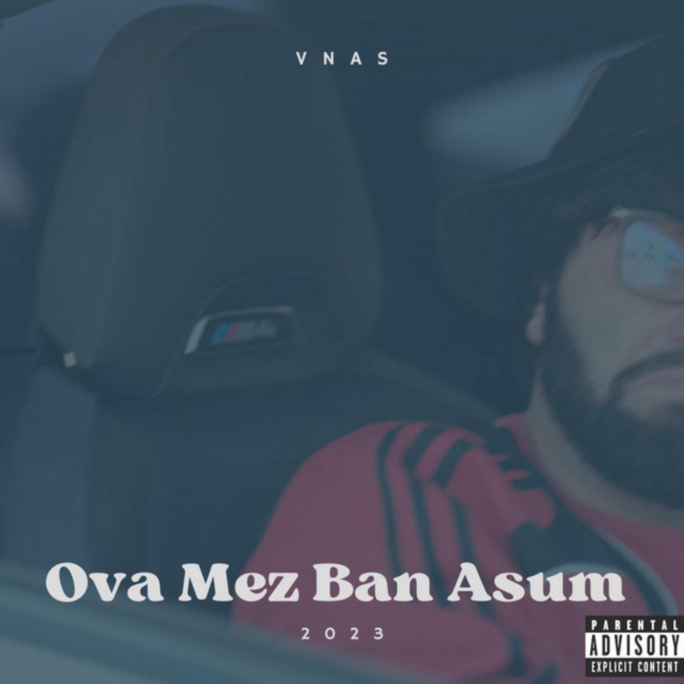 Постер альбома Ova Mez Ban Asum