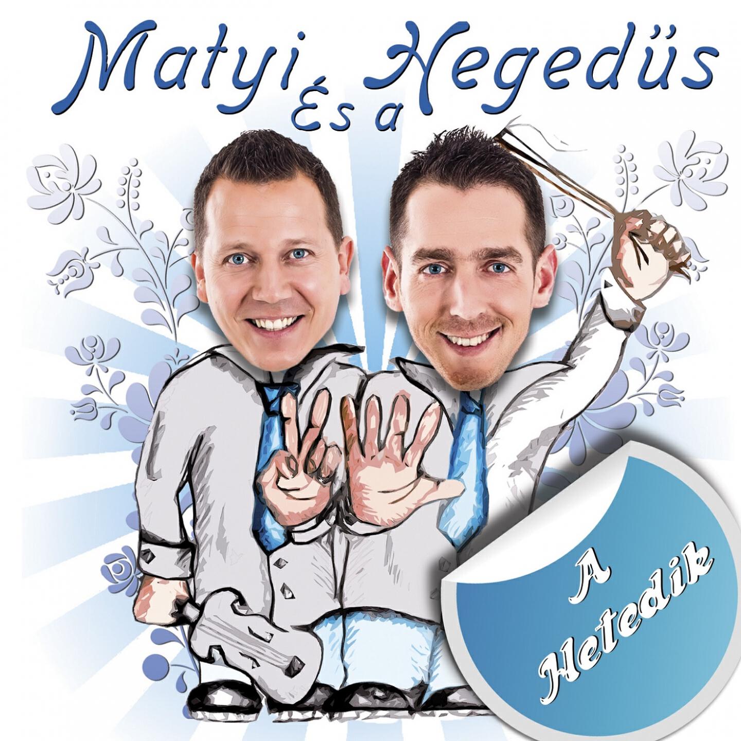 Matyi és a Hegedűs - Csárdás Mix