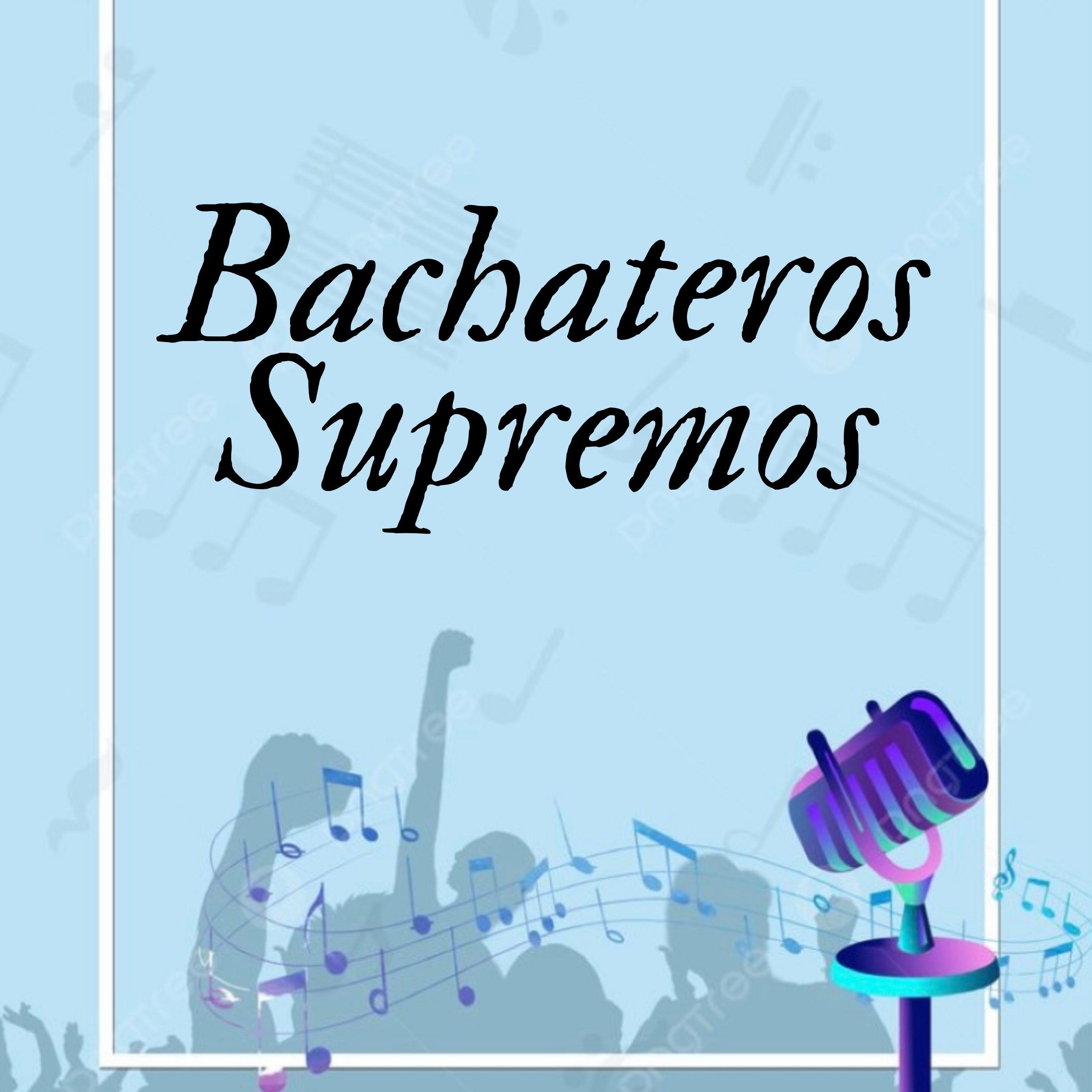 Постер альбома Bachateros Supremos