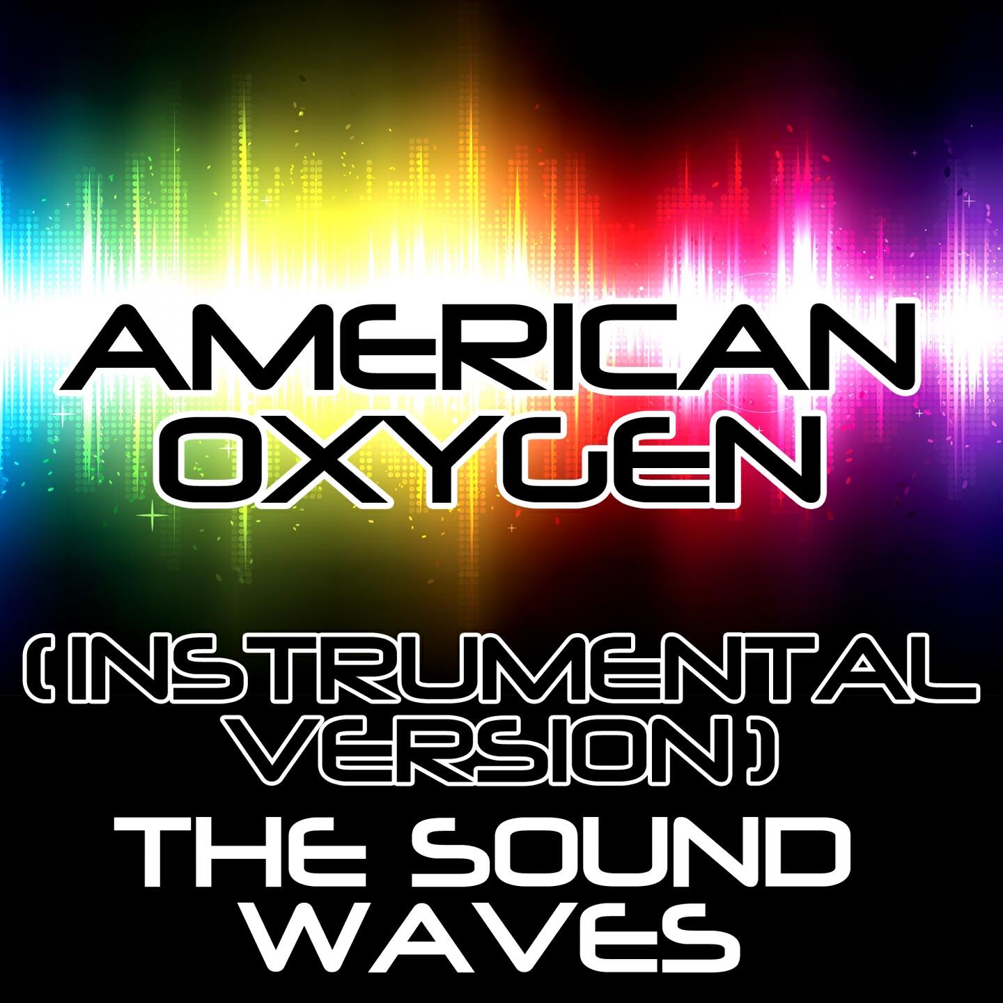 The Soundwaves - American Oxygen (Instrumental Version)