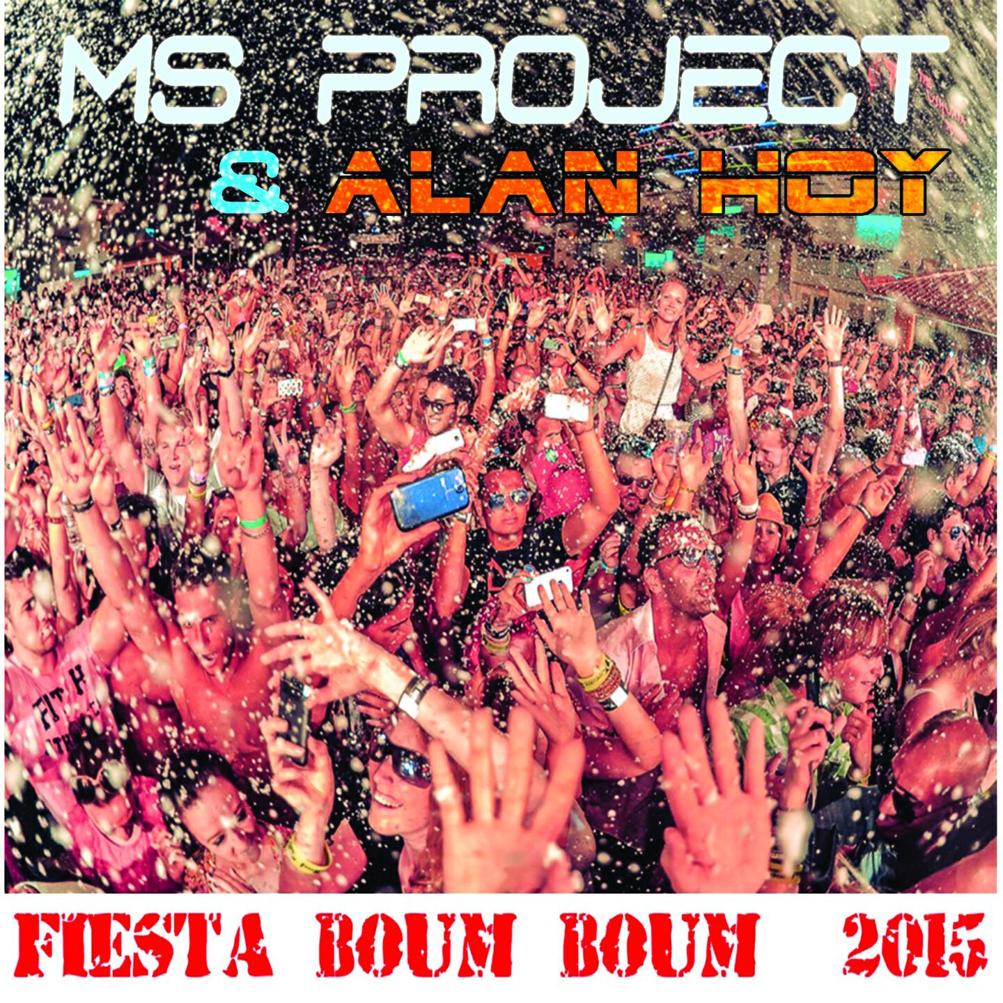 MS Project - Fiesta Boum Boum 2015 (Club Mix)
